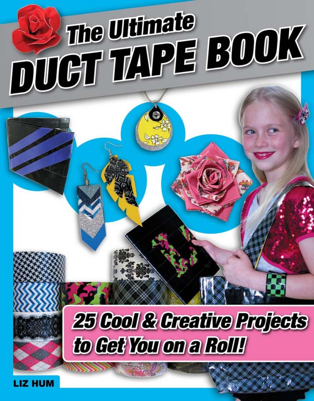 Big bigCover of The Ultimate Duct Tape Book