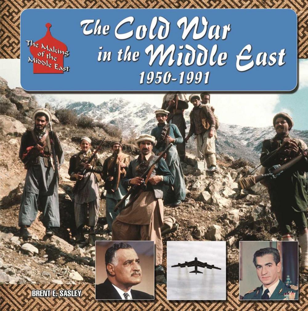 Big bigCover of The Cold War in Middle East, 1950-1991