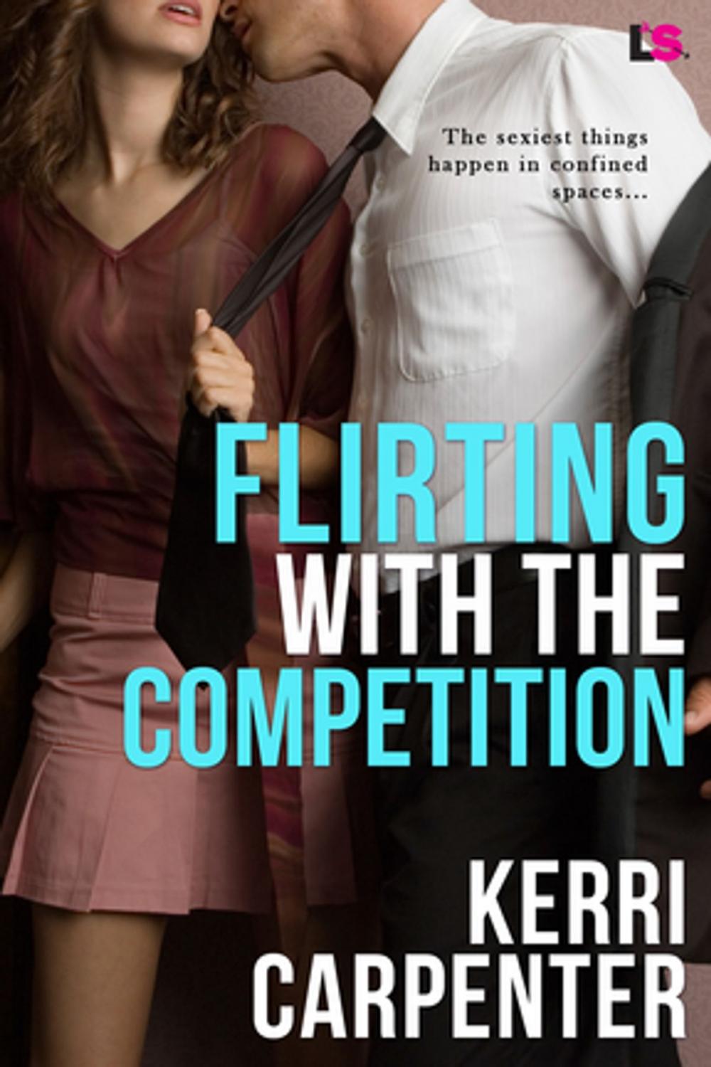 Big bigCover of Flirting With The Competition