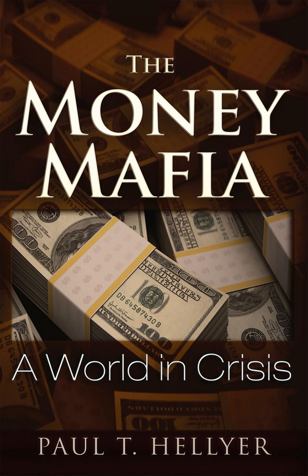 Big bigCover of The Money Mafia