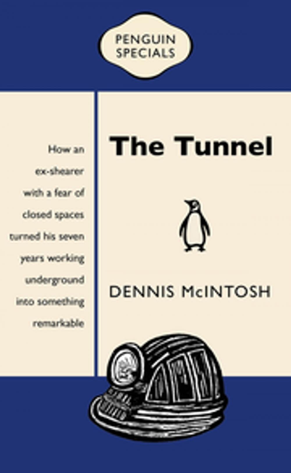 Big bigCover of The Tunnel: Penguin Special