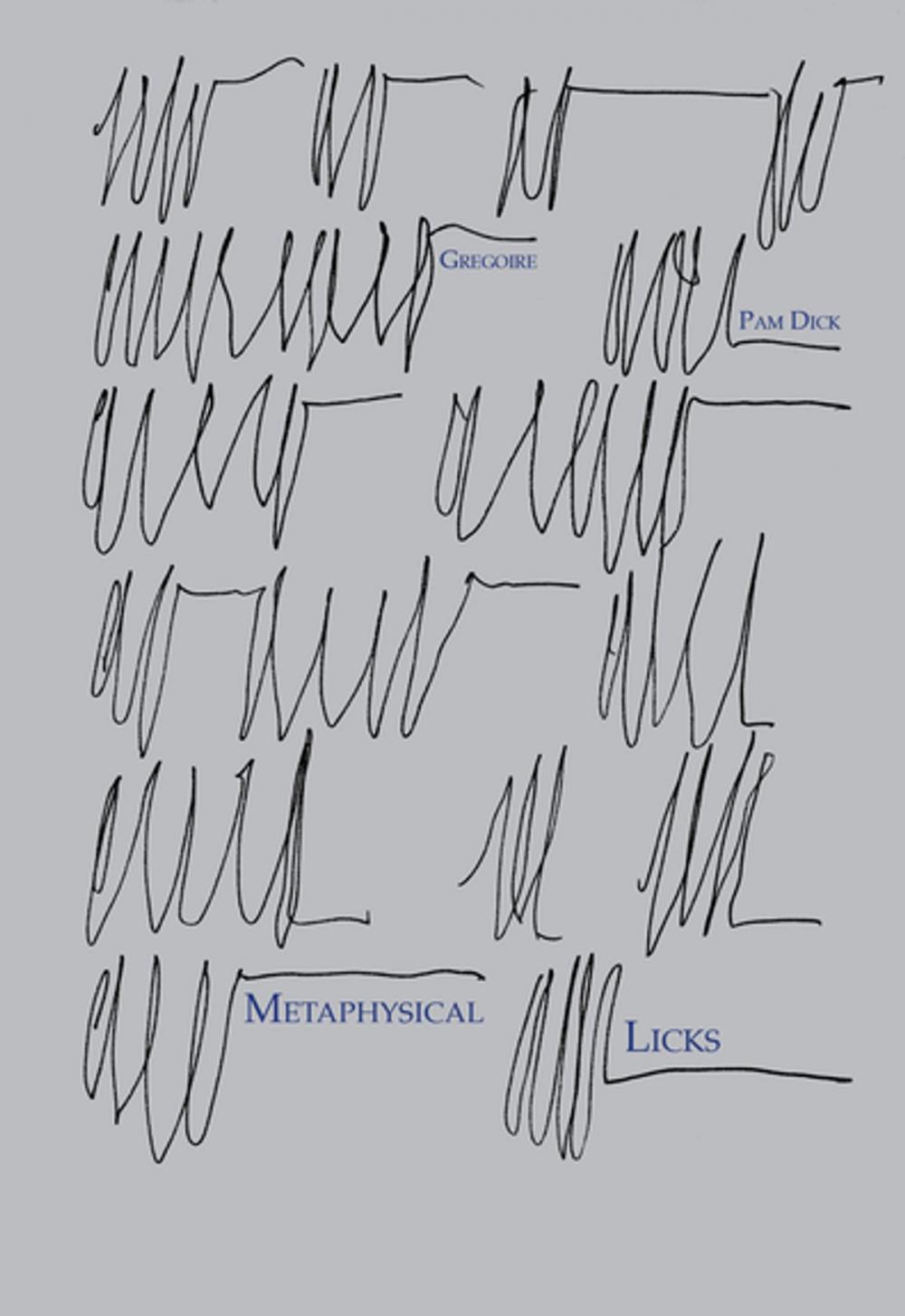 Big bigCover of Metaphysical Licks