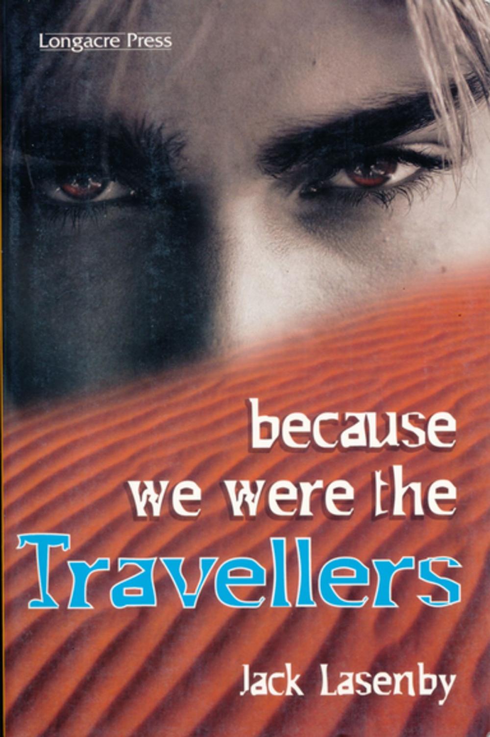 Big bigCover of Travellers #1: Because We Were The Travellers