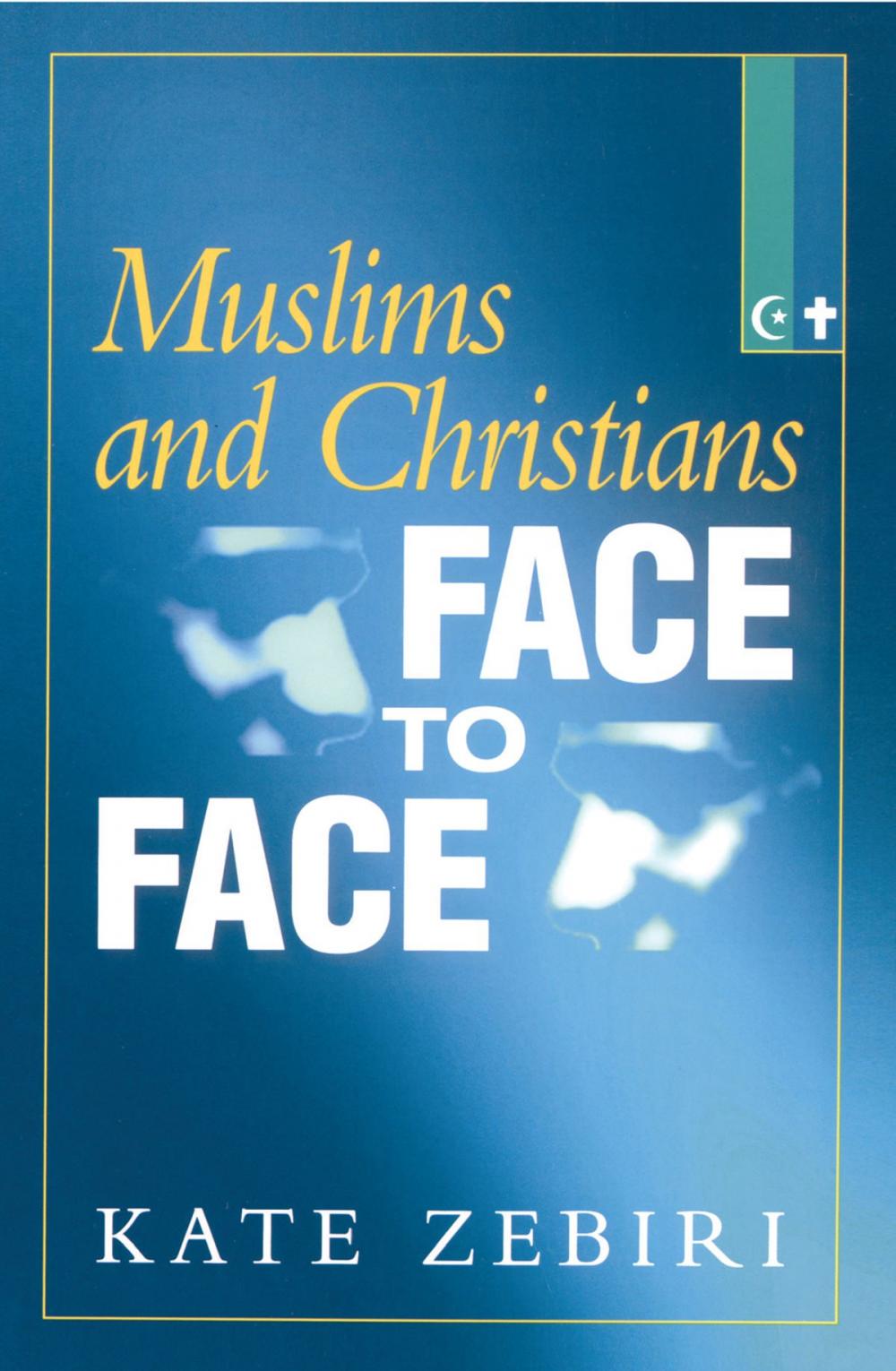 Big bigCover of Muslims and Christians Face to Face