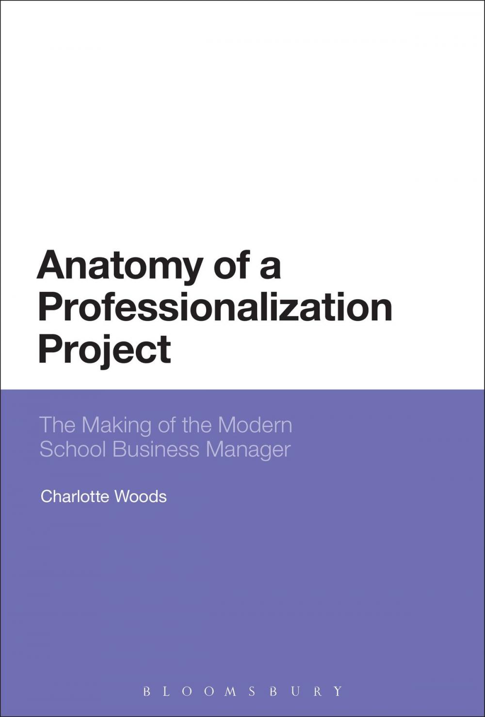 Big bigCover of Anatomy of a Professionalization Project