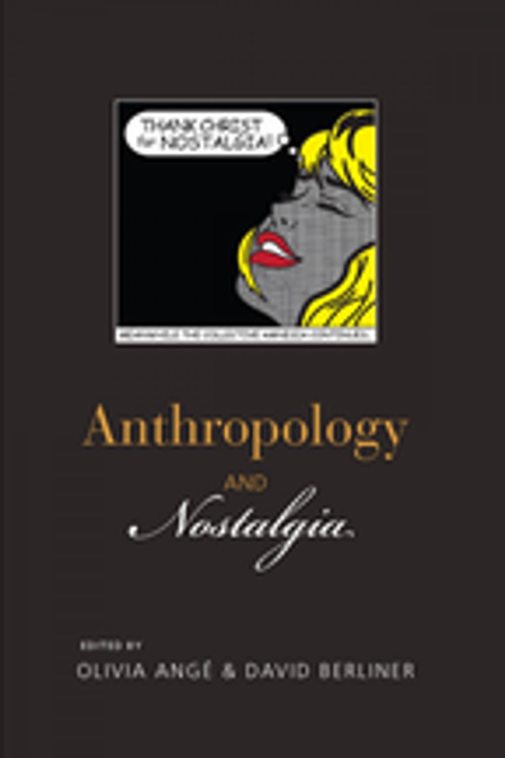 Big bigCover of Anthropology and Nostalgia