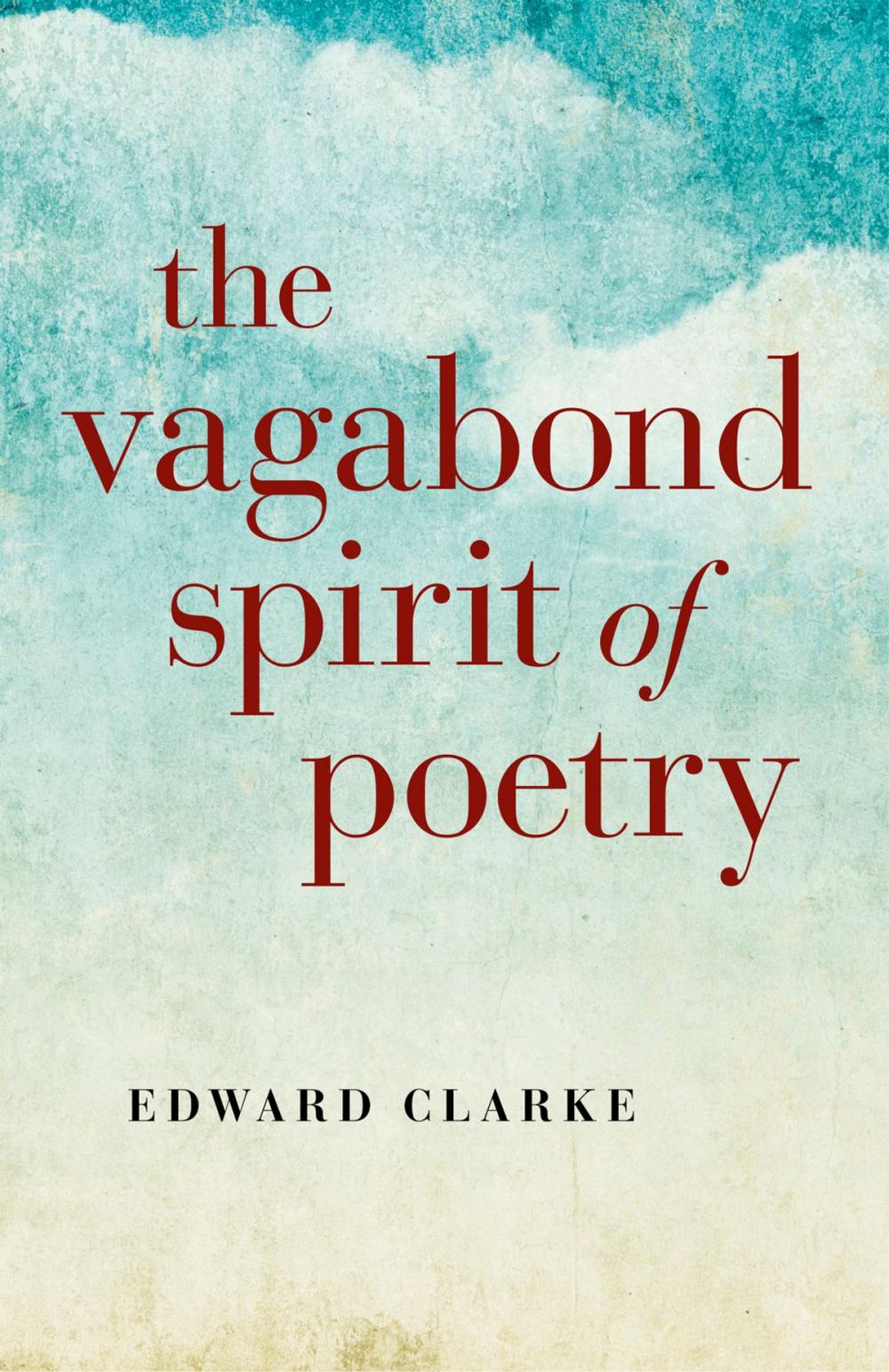 Big bigCover of The Vagabond Spirit of Poetry