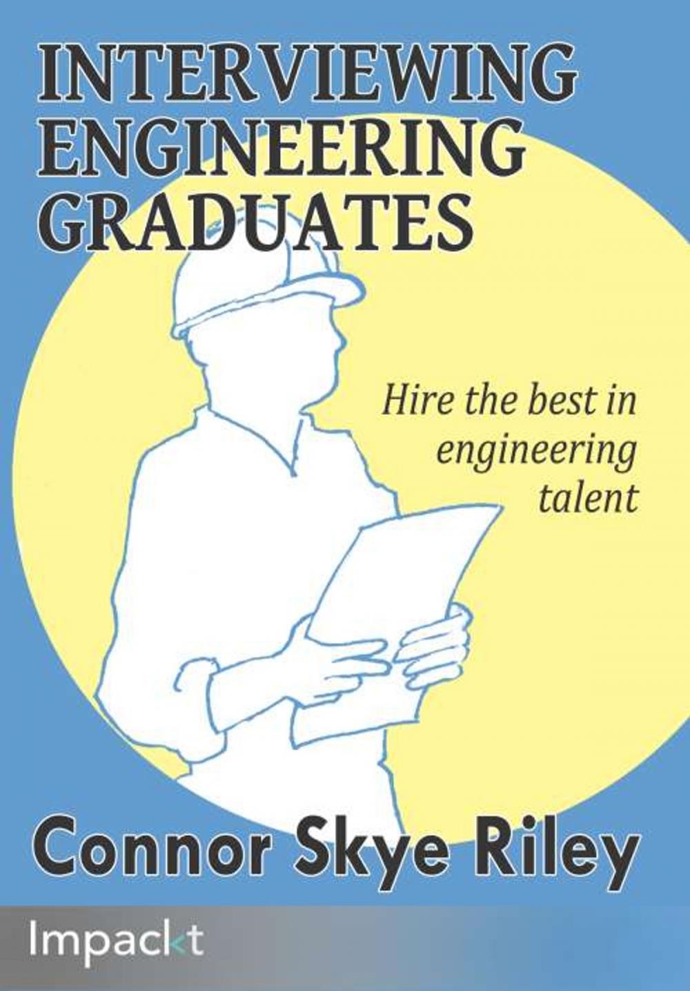 Big bigCover of Interviewing Engineering Graduates