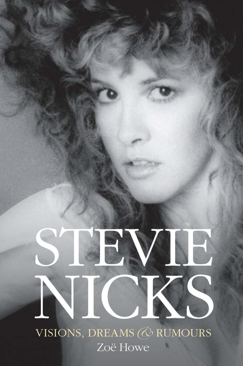 Big bigCover of Stevie Nicks: Visions, Dreams and Rumours