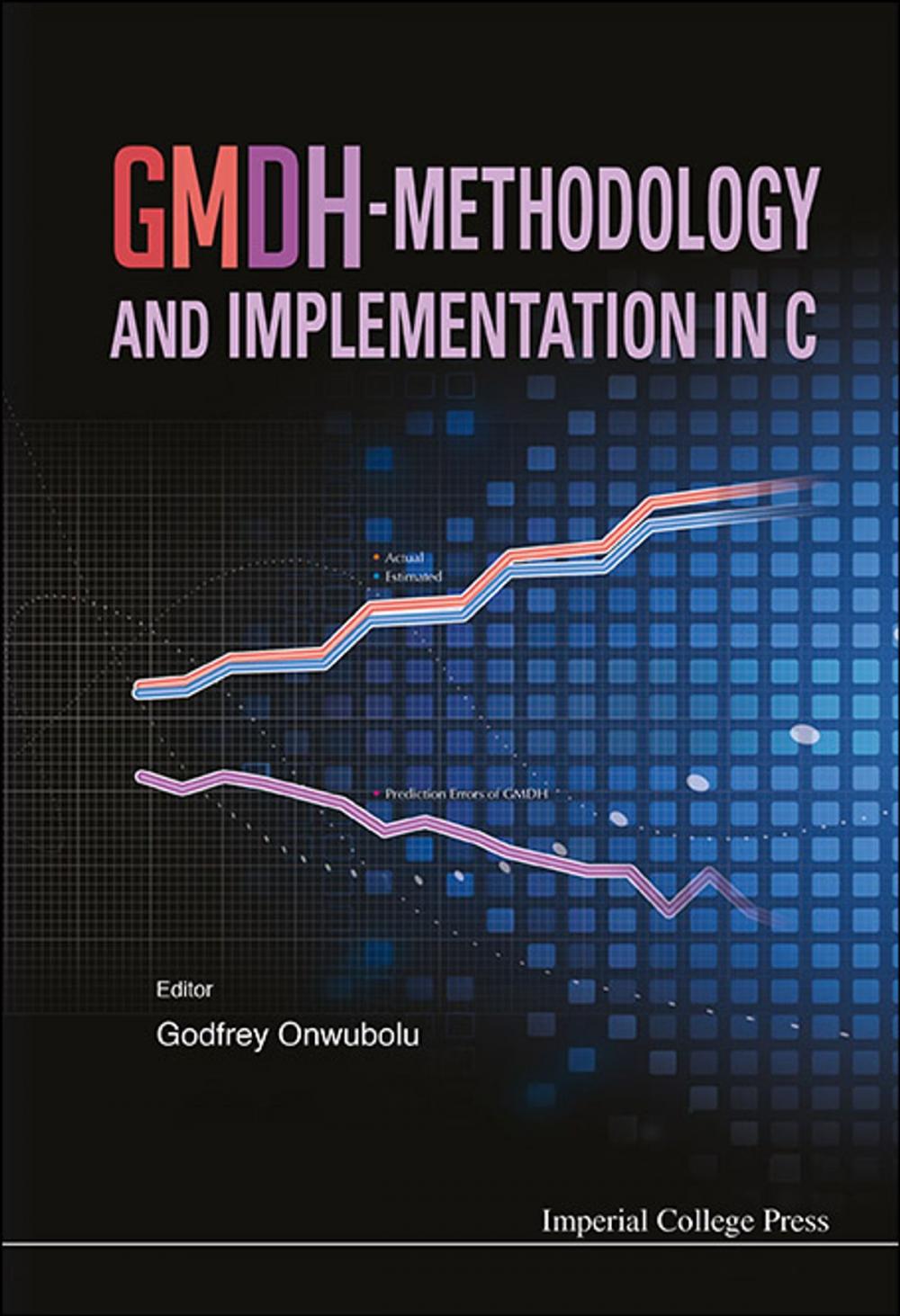 Big bigCover of GMDH-Methodology and Implementation in C