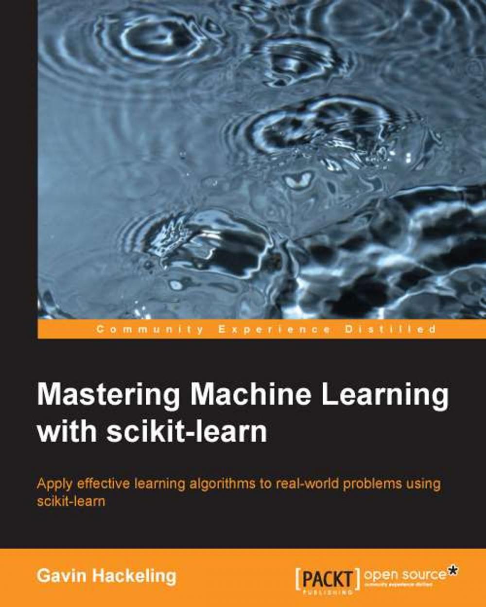 Big bigCover of Mastering Machine Learning with scikit-learn