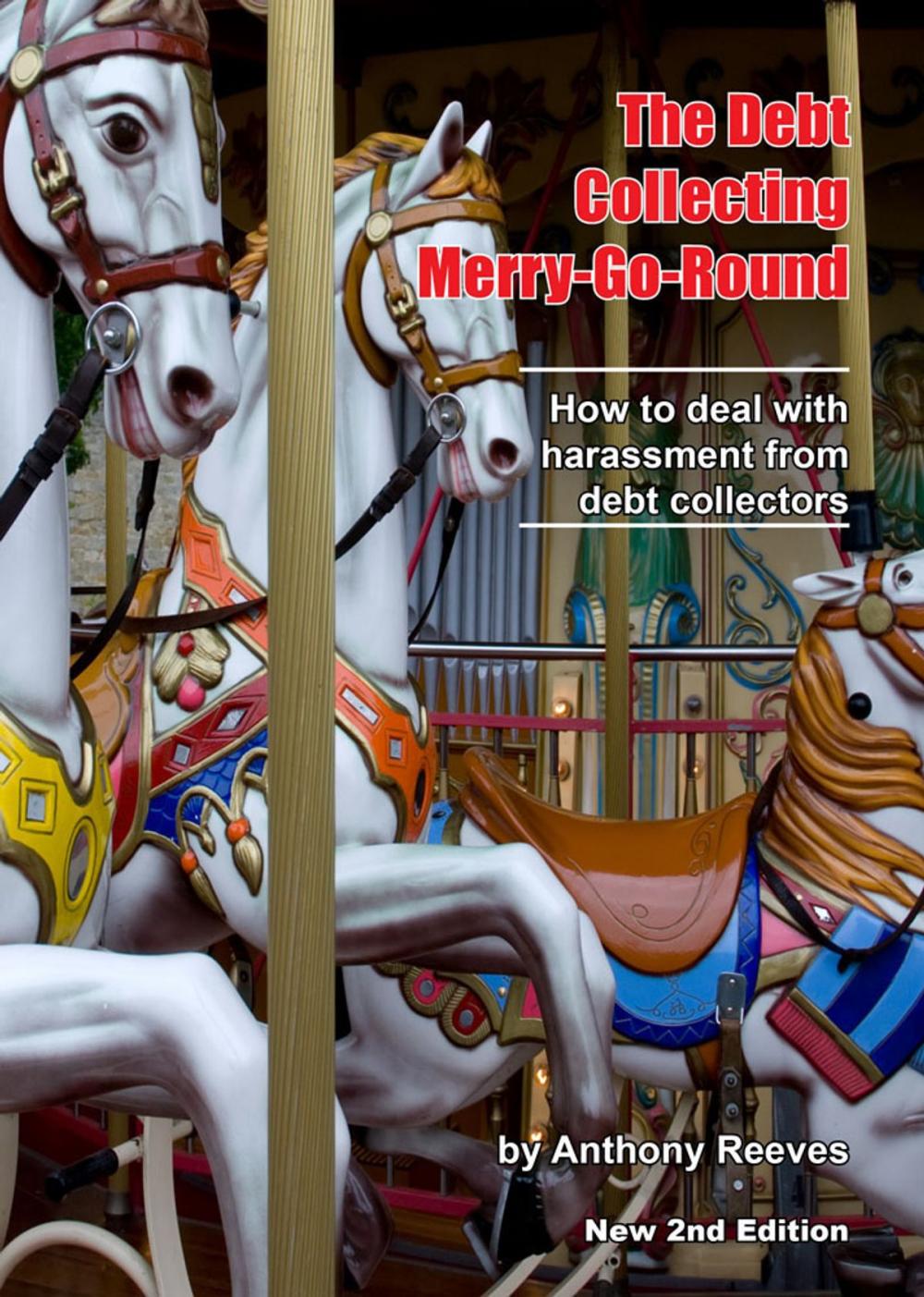 Big bigCover of The Debt Collecting Merry-go-round