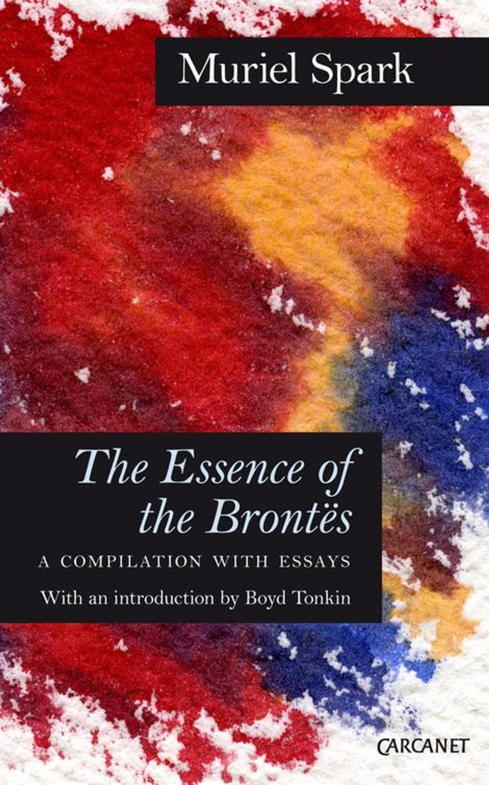 Big bigCover of The Essence of the Brontës