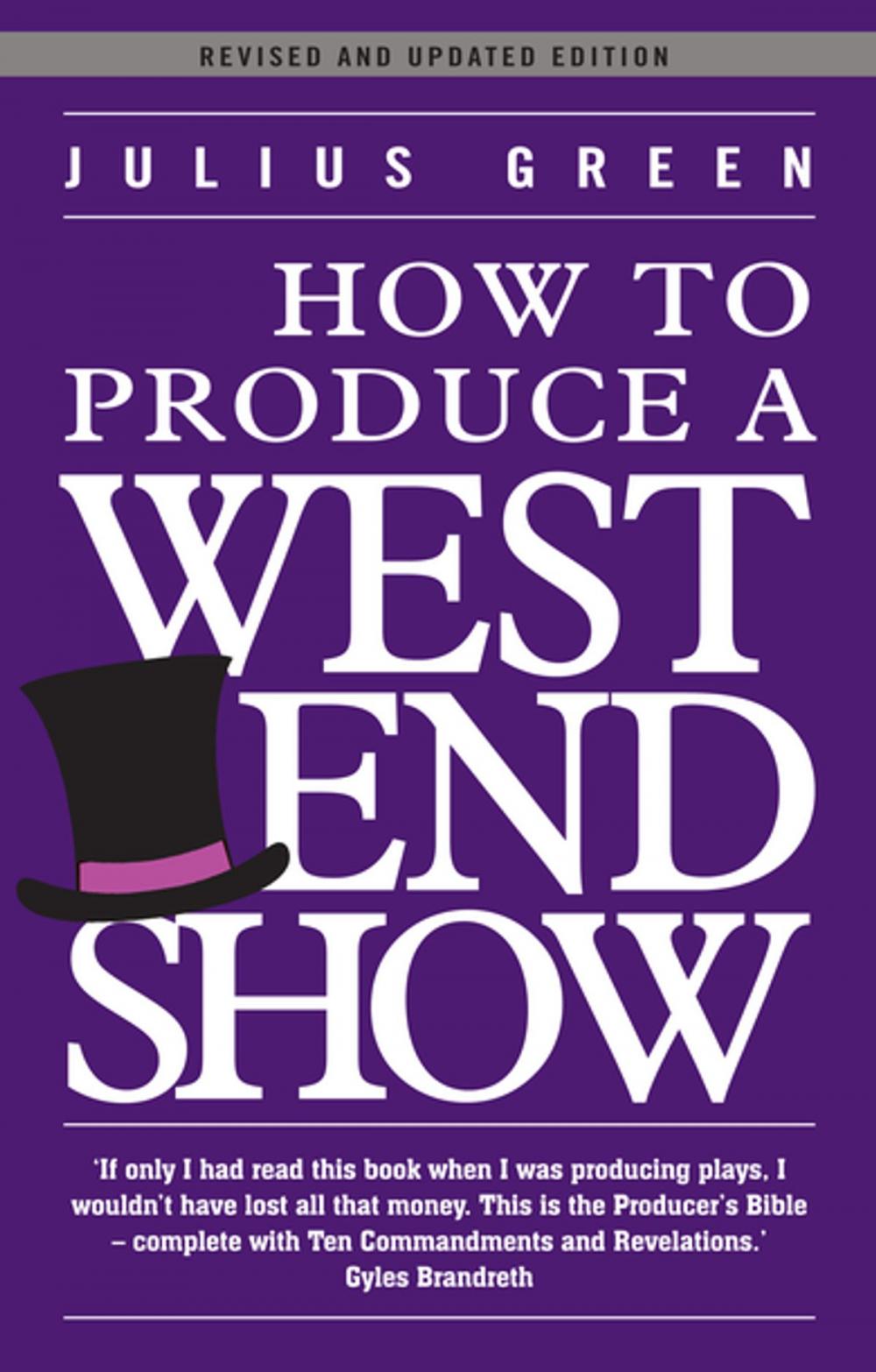 Big bigCover of How to Produce a West End Show