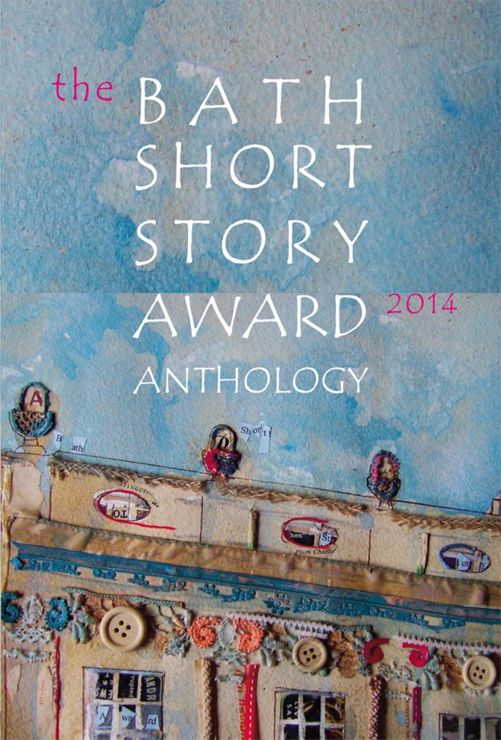 Big bigCover of Bath Short Story Award Anthology