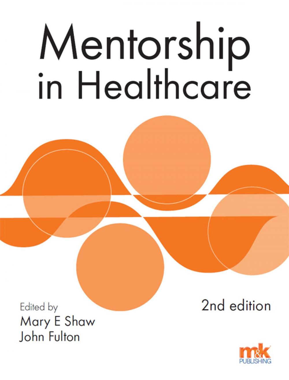 Big bigCover of Mentorship in Healthcare 2/ed