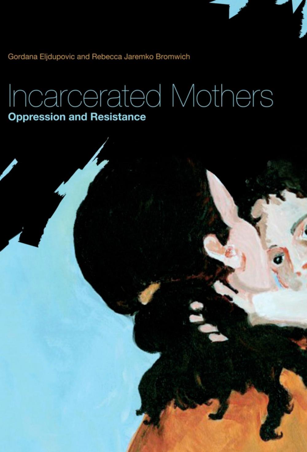 Big bigCover of Incarcerated Mothers