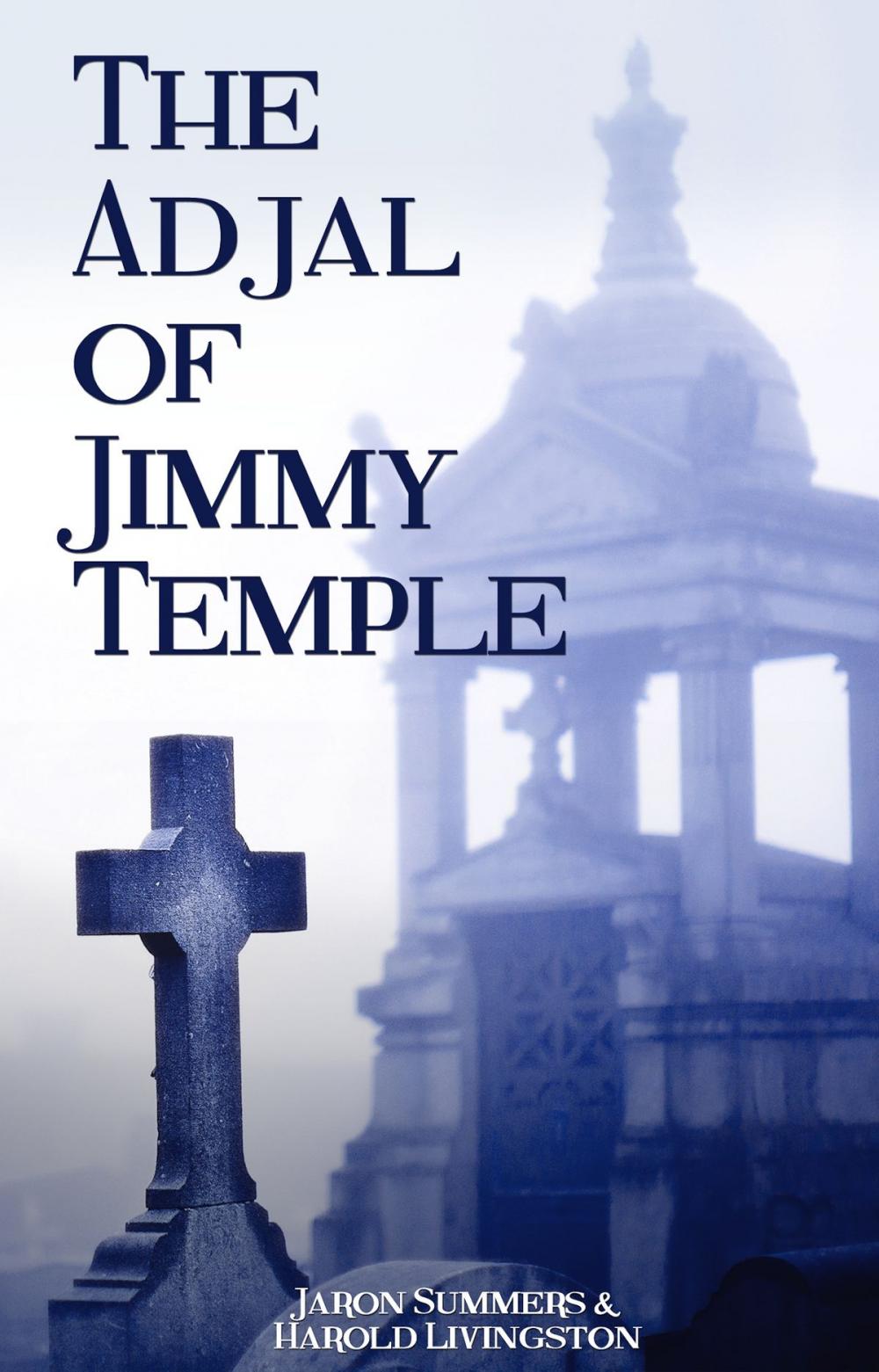 Big bigCover of The Adjal of Jimmy Temple