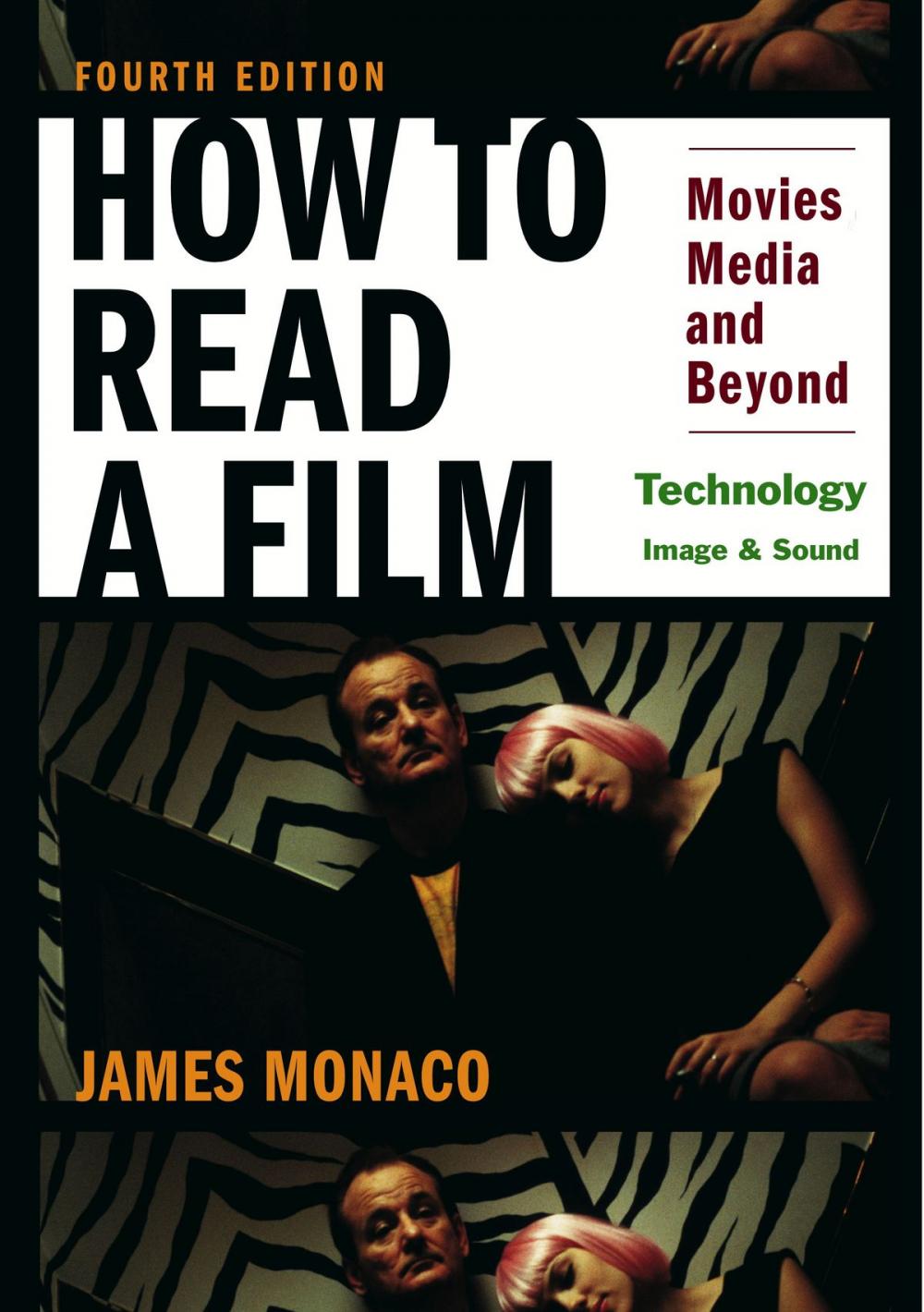 Big bigCover of How To Read a Film: Technology: Image & Sound