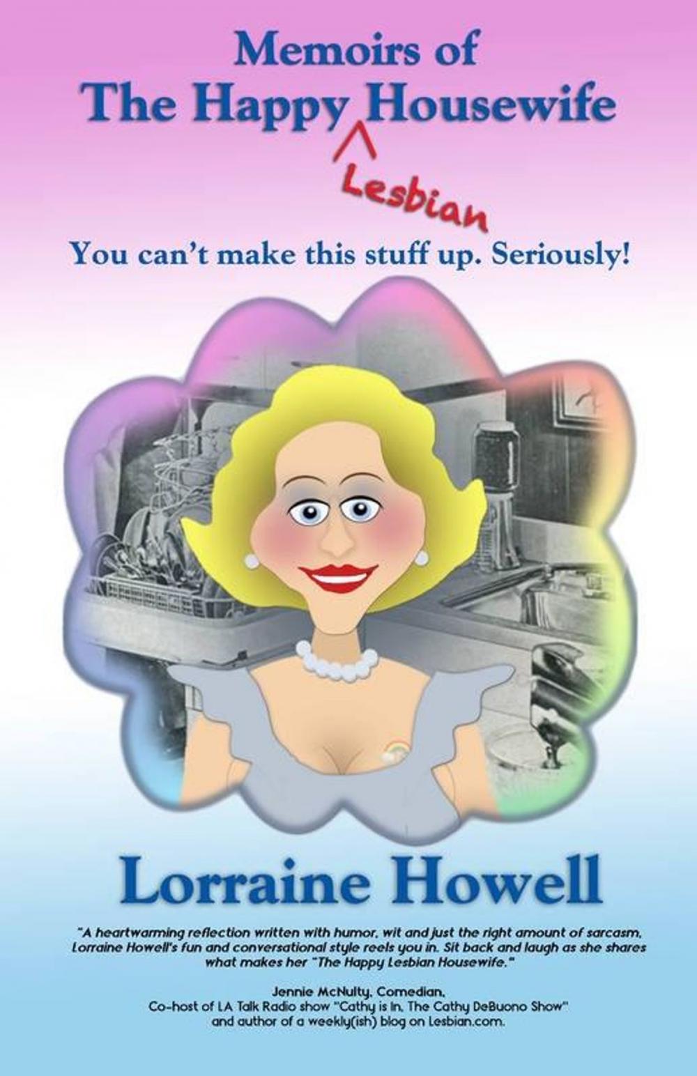 Big bigCover of The Memoirs of The Happy Lesbian Housewife