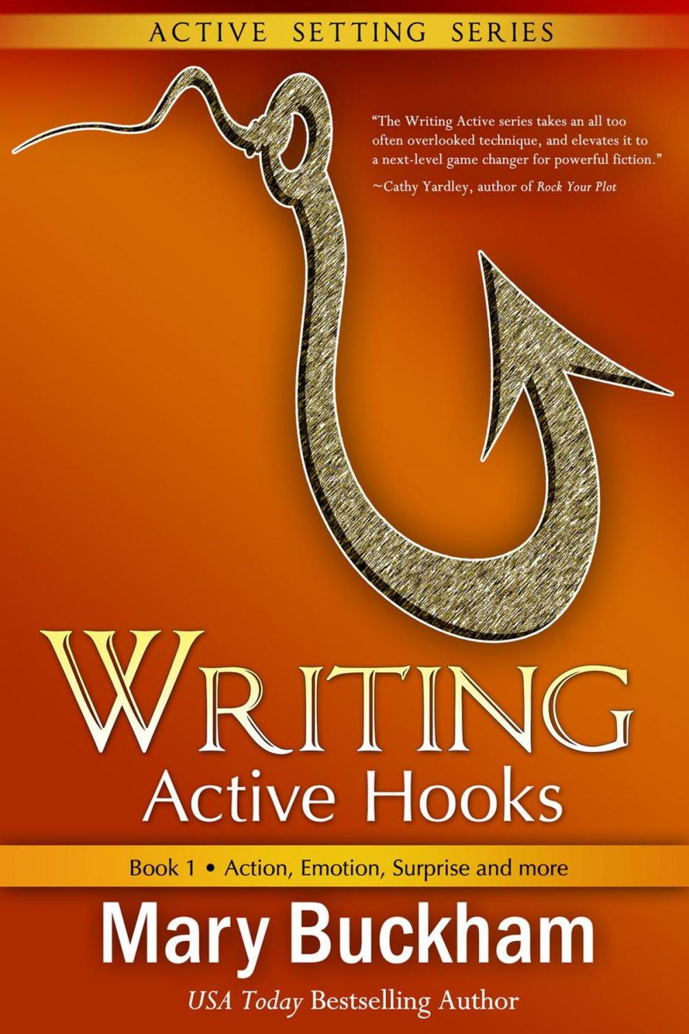 Big bigCover of Writing Active Hooks Book 1: Action, Emotion, Surprise and More