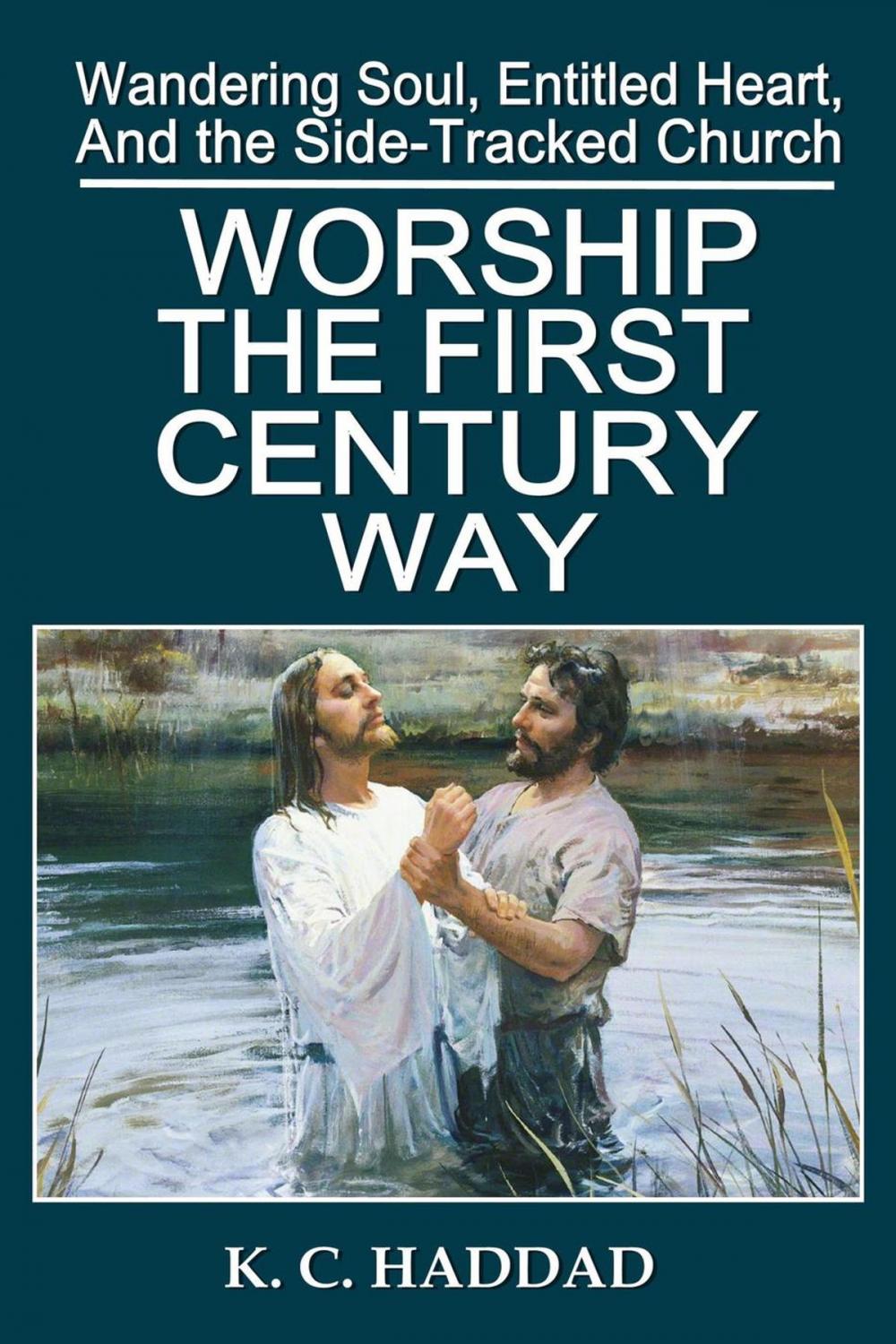 Big bigCover of Worship the First-Century Way