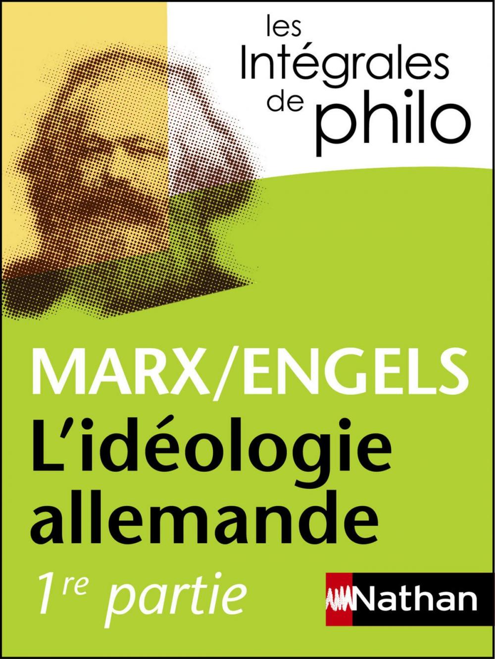 Big bigCover of Intégrales de Philo - MARX/ENGELS, L'idéologie allemande