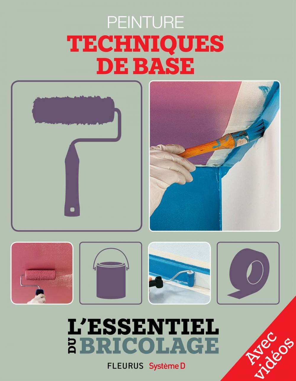 Big bigCover of Revêtements intérieurs : peinture - techniques de base - avec vidéos