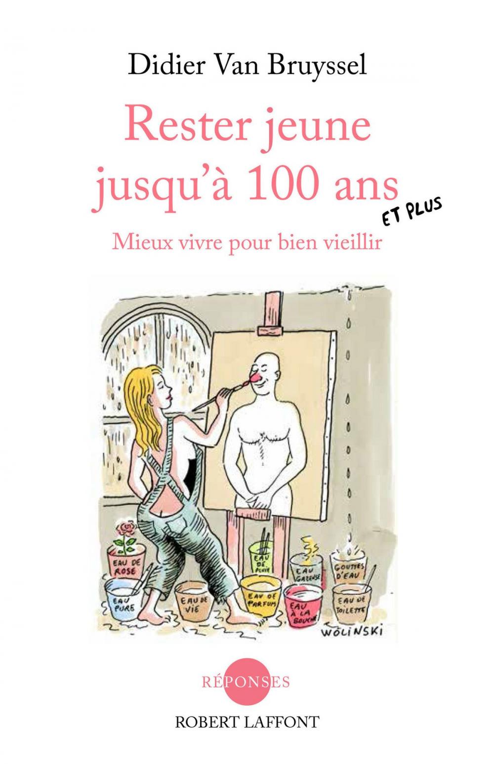 Big bigCover of Rester jeune jusqu'à 100 ans et plus