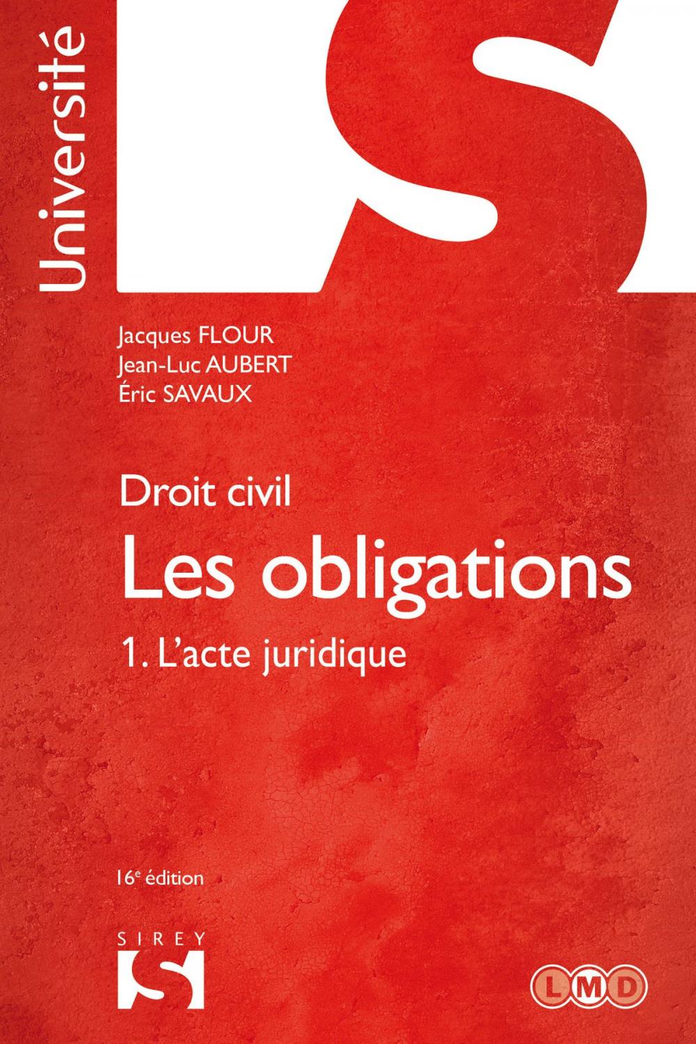 Big bigCover of Droit civil. Les obligations Tome 1. L'acte juridique