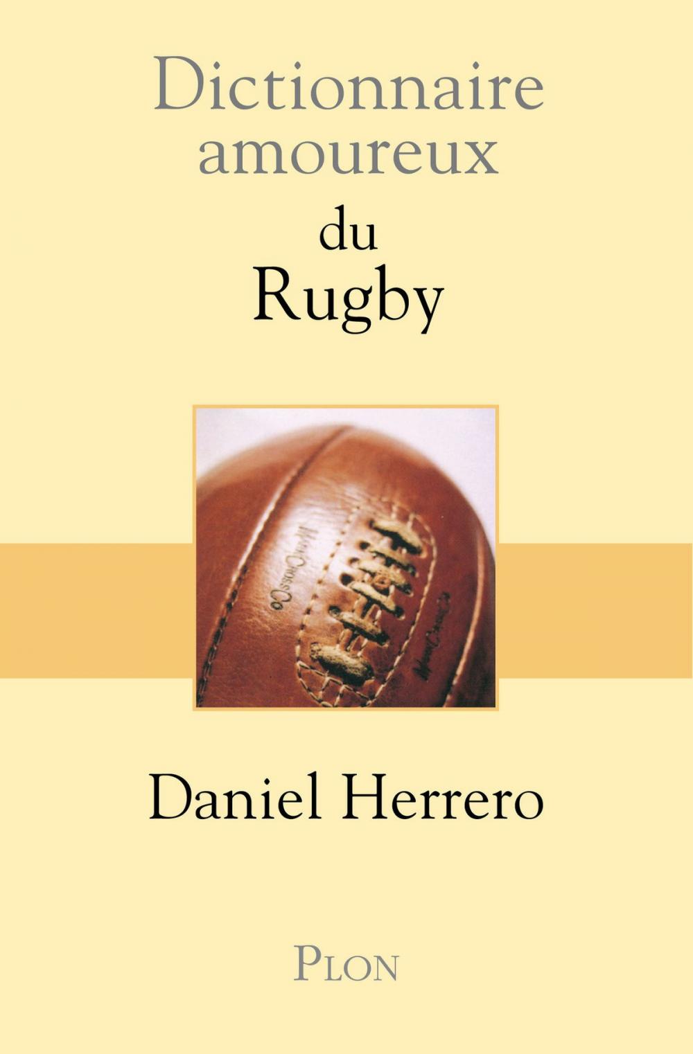 Big bigCover of Dictionnaire amoureux du Rugby