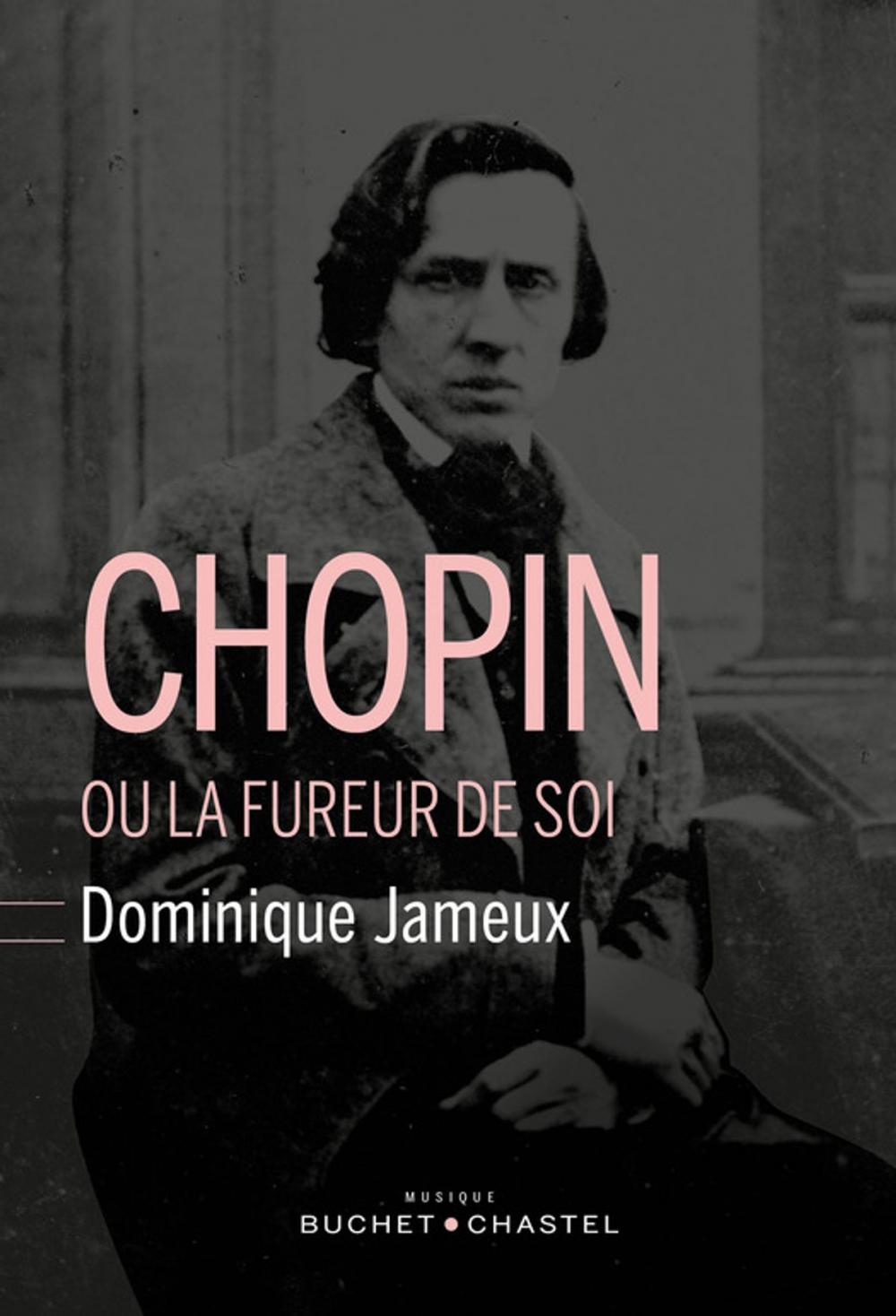 Big bigCover of Chopin ou la fureur de soi
