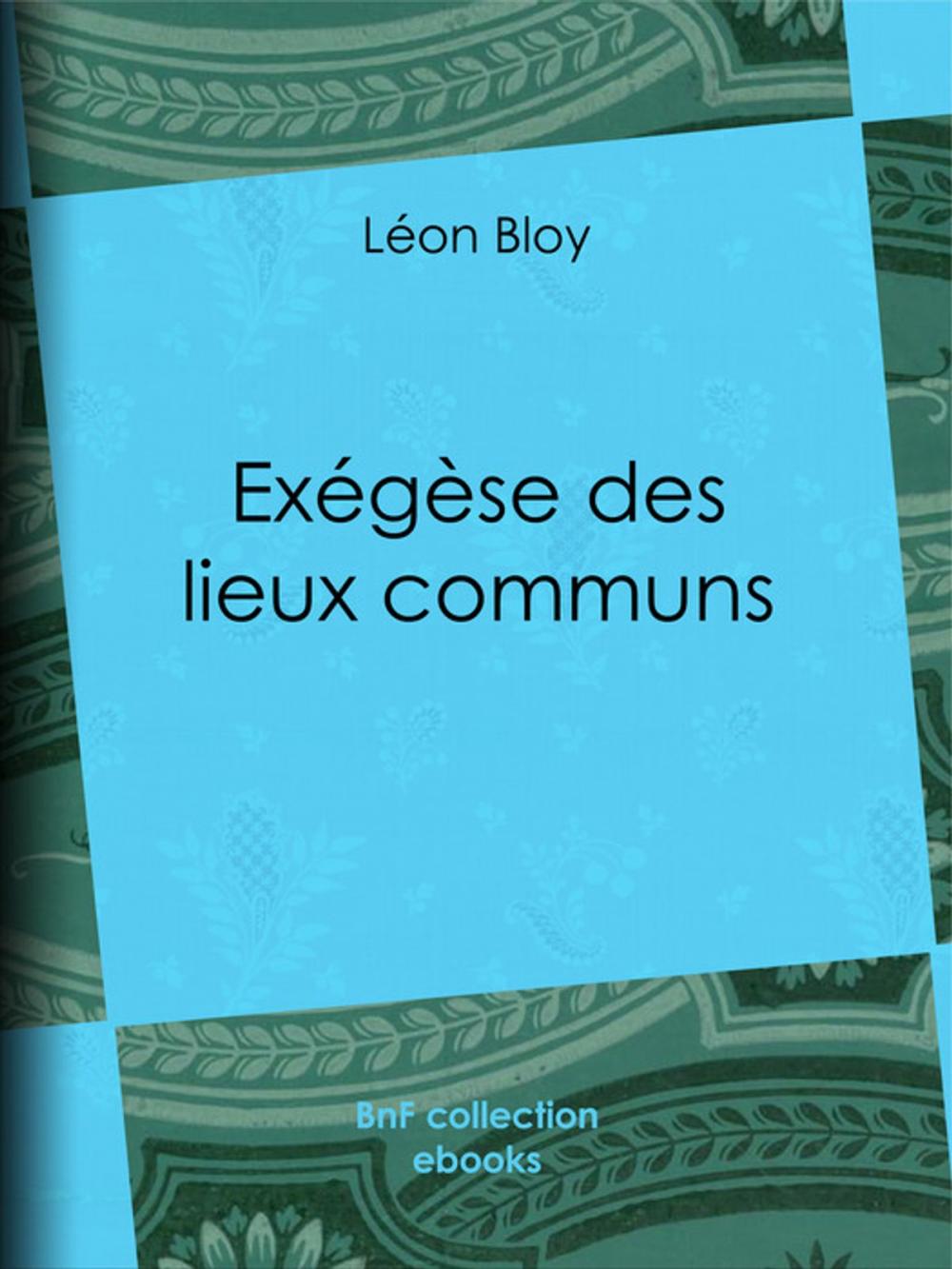 Big bigCover of Exégèse des lieux communs