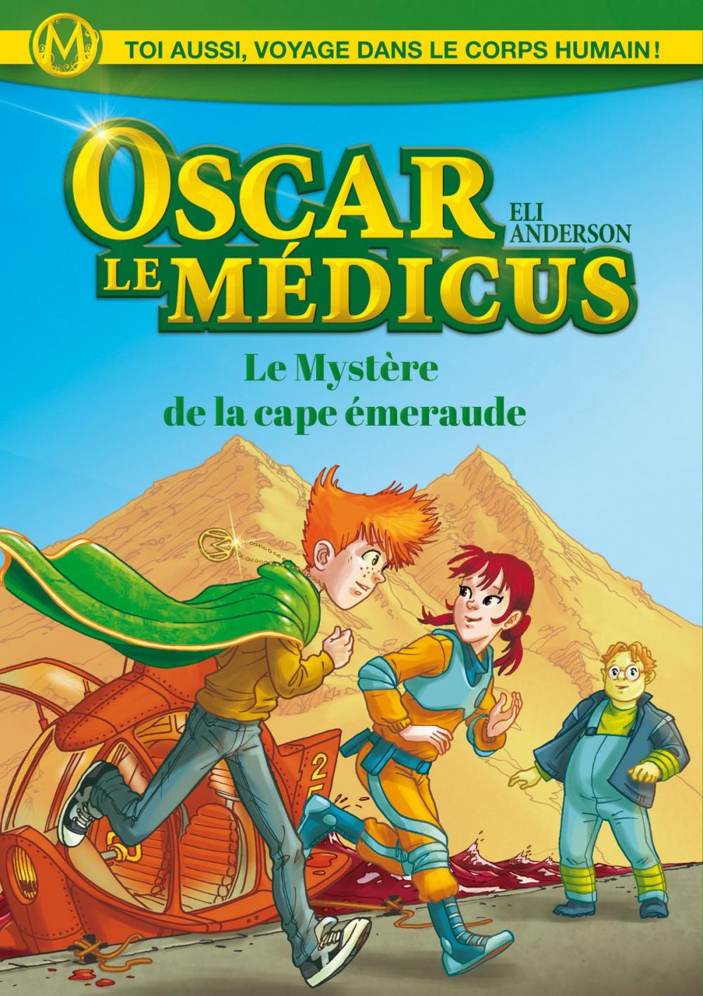 Big bigCover of Oscar le Médicus - tome 2 Le mystère de la cape Emeraude