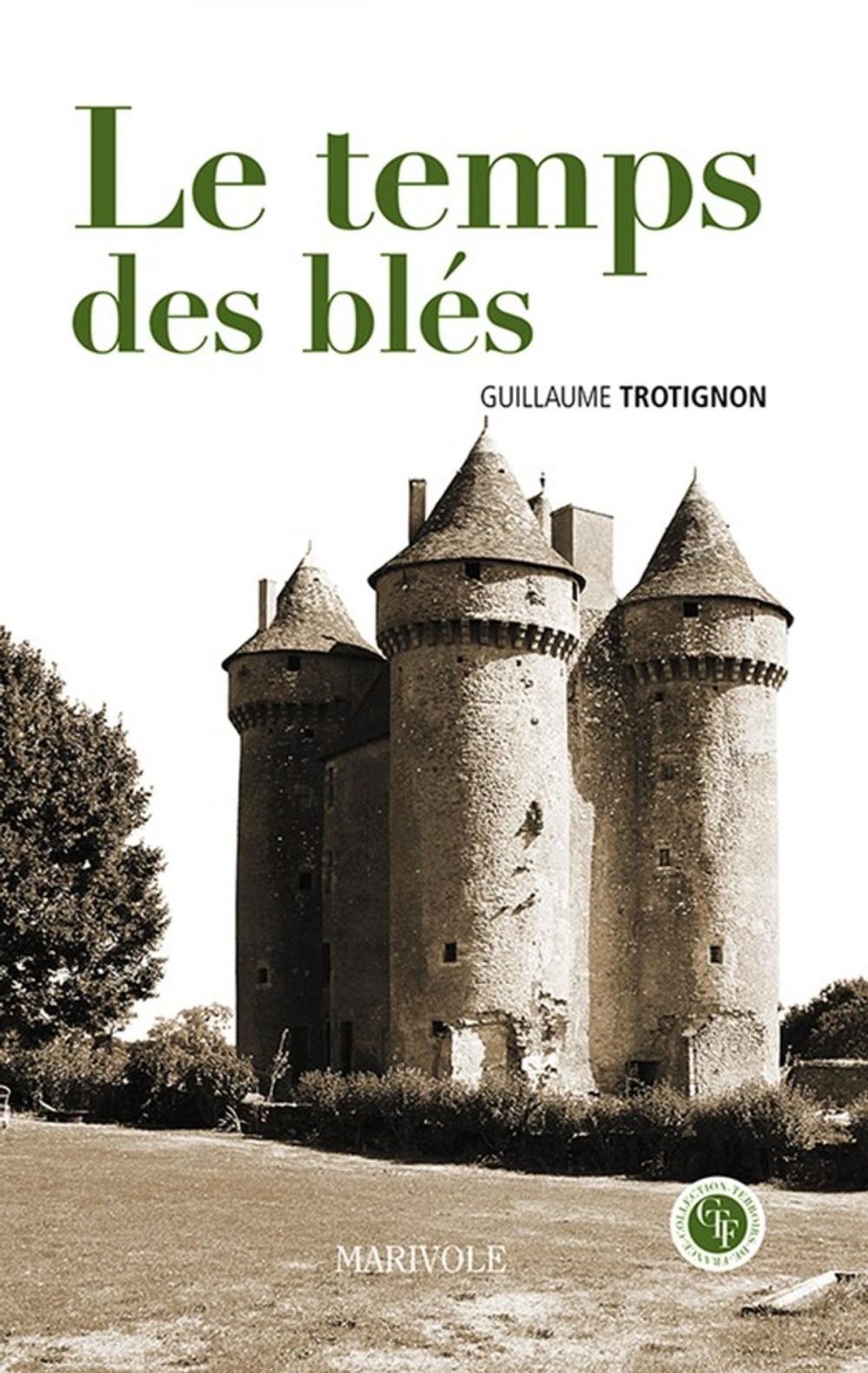 Big bigCover of Le Temps des blés