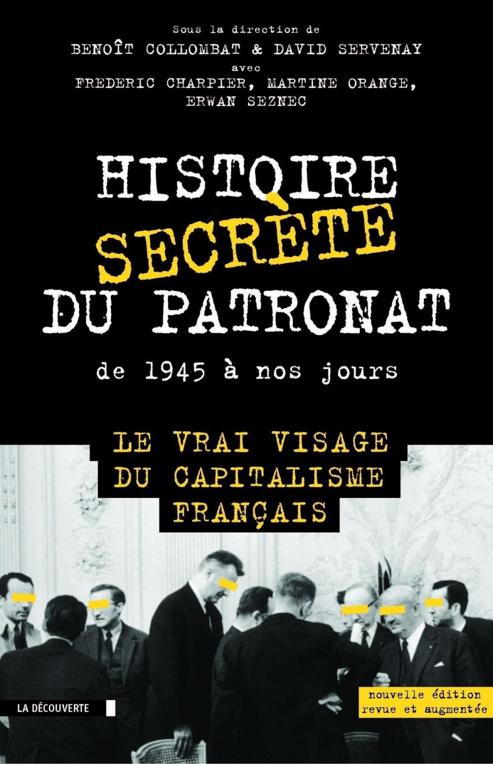 Big bigCover of Histoire secrète du patronat de 1945 à nos jours