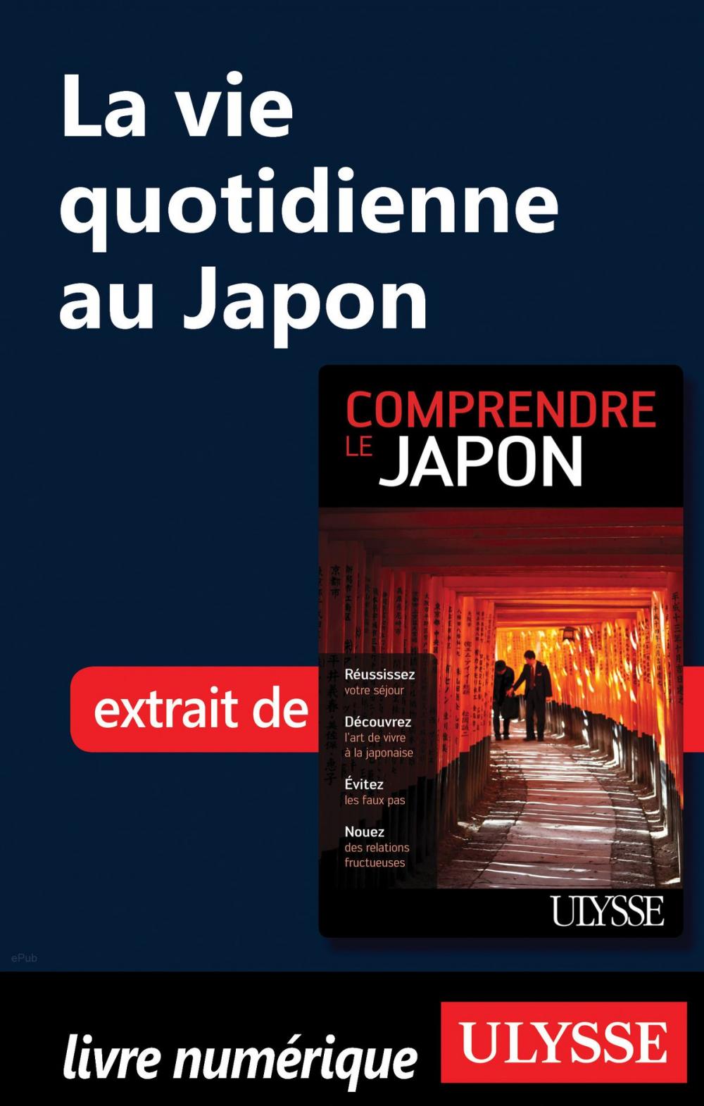 Big bigCover of La vie quotidienne au Japon