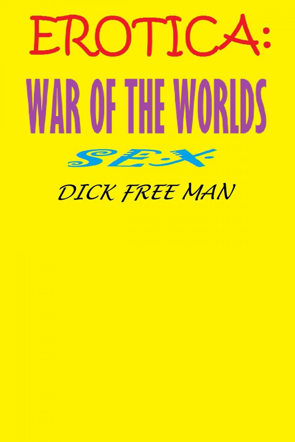 Big bigCover of Erotica: War of the Worlds Sex