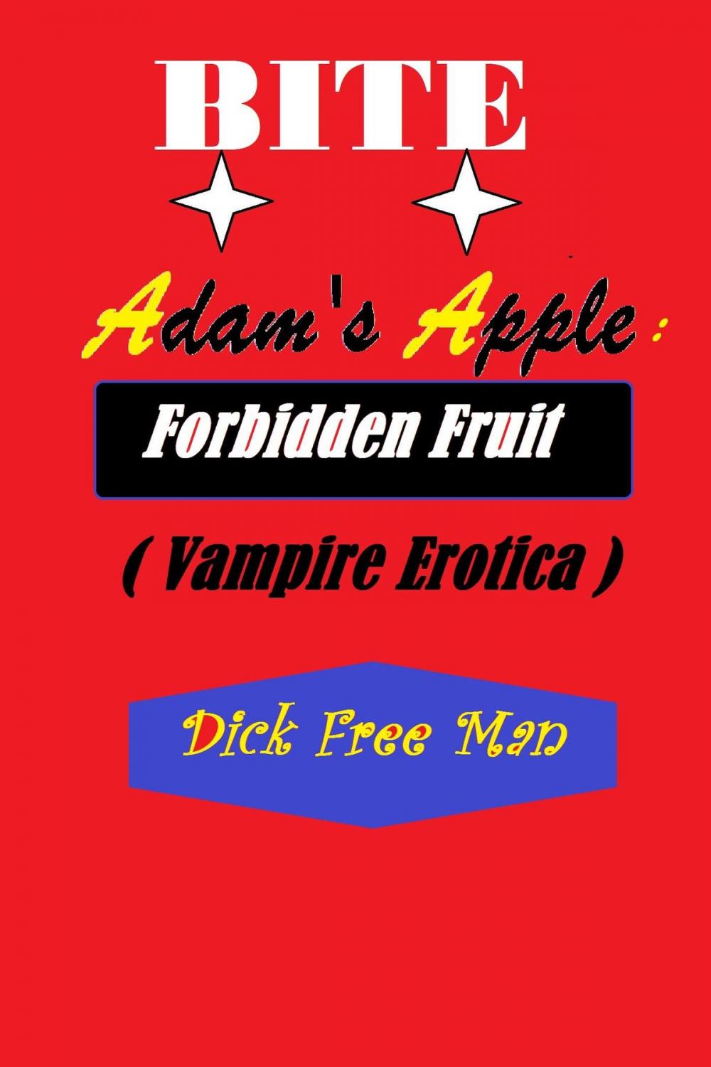 Big bigCover of Bite Adam's Apple: Forbidden Fruit (Vampire Erotica)