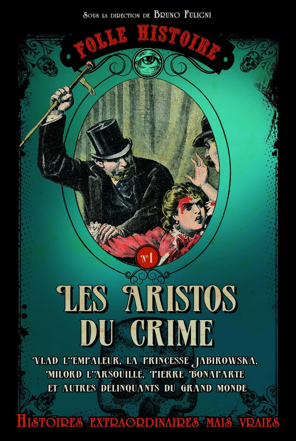 Big bigCover of Folle histoire - les aristos du crime