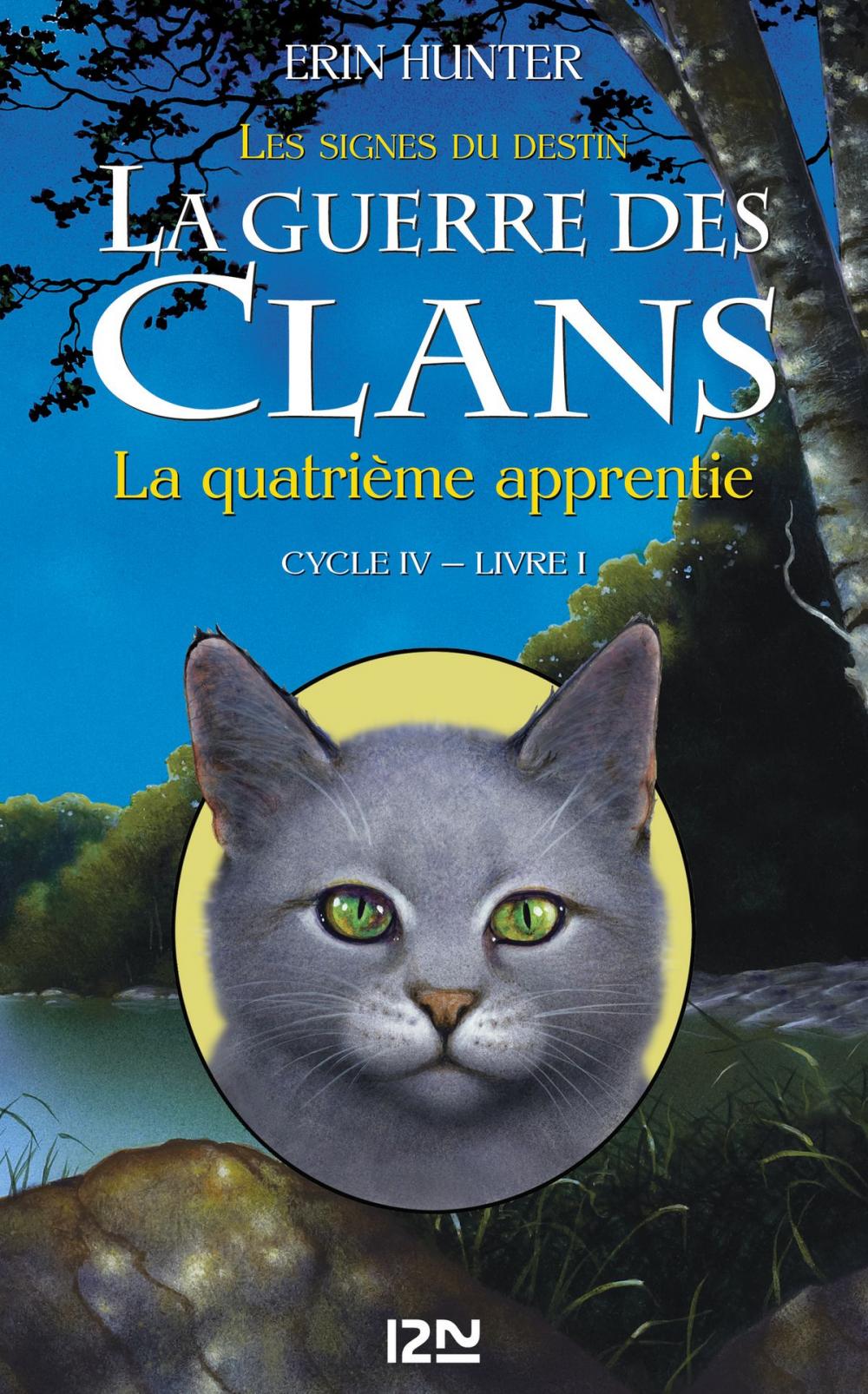 Big bigCover of La guerre des Clans cycle IV : Livre 1