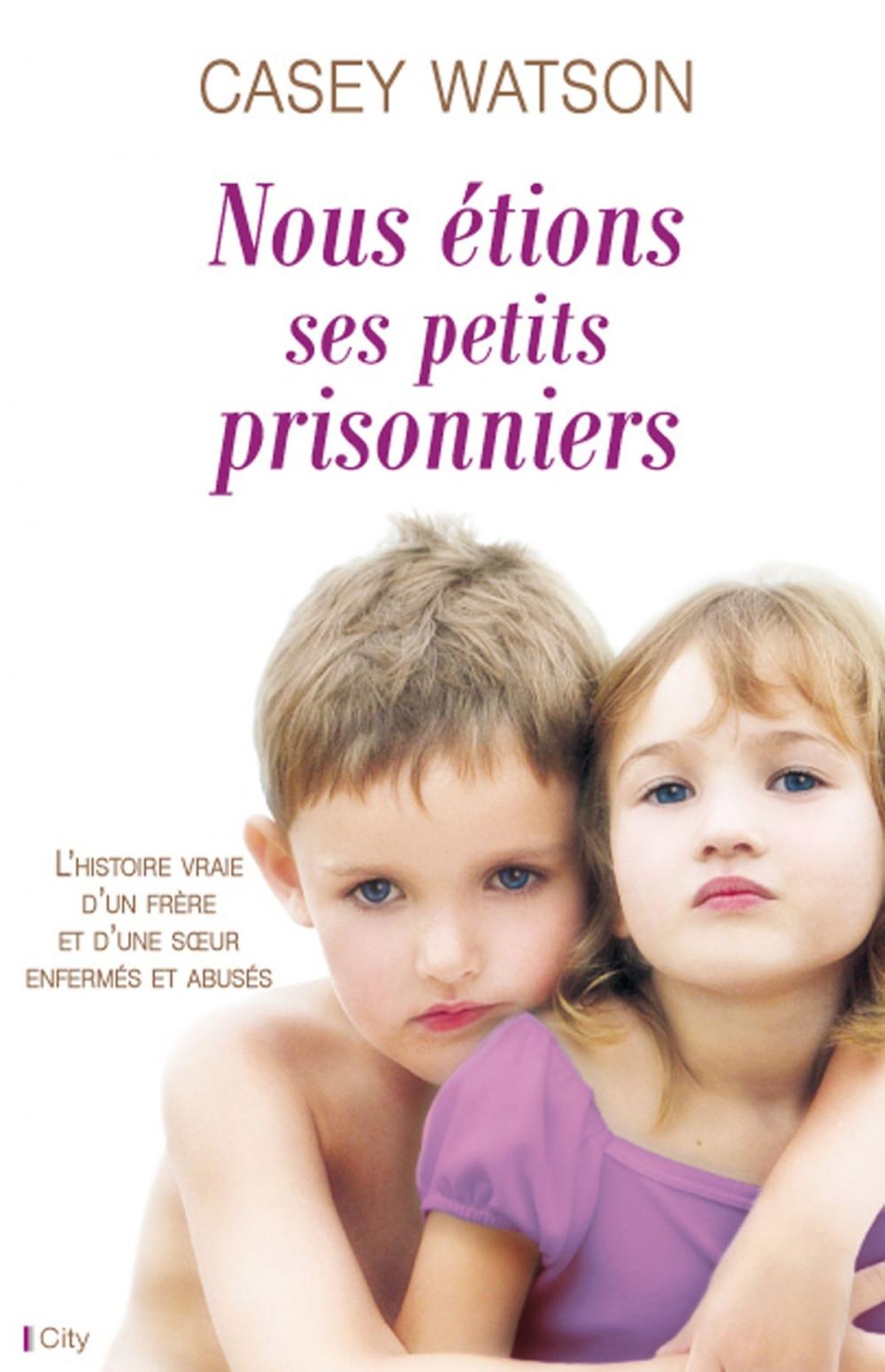 Big bigCover of Nous étions ses petits prisonniers