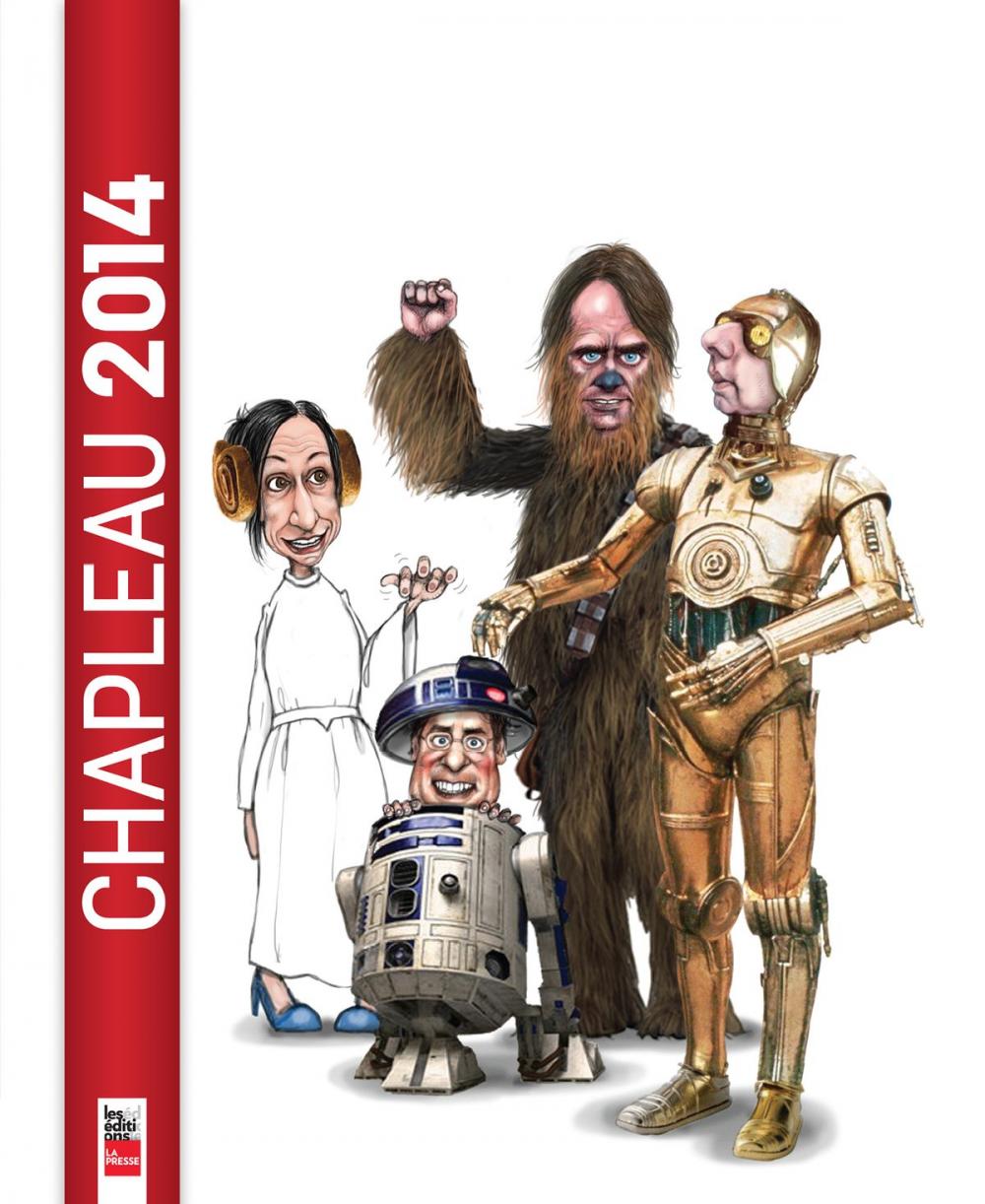 Big bigCover of L'année Chapleau 2014