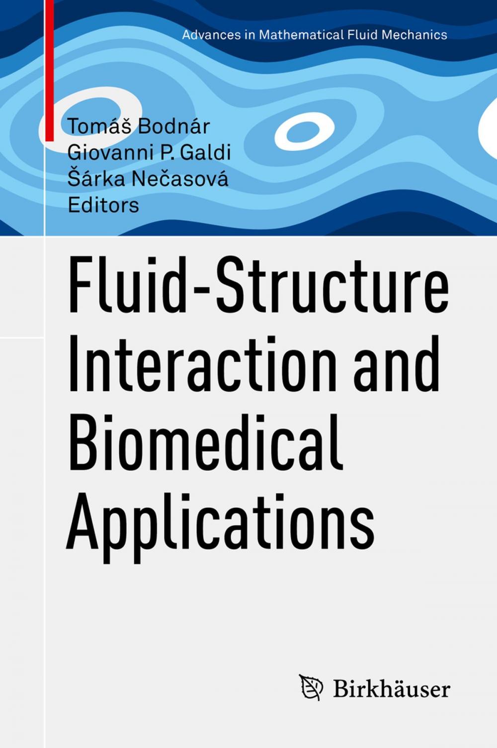 Big bigCover of Fluid-Structure Interaction and Biomedical Applications