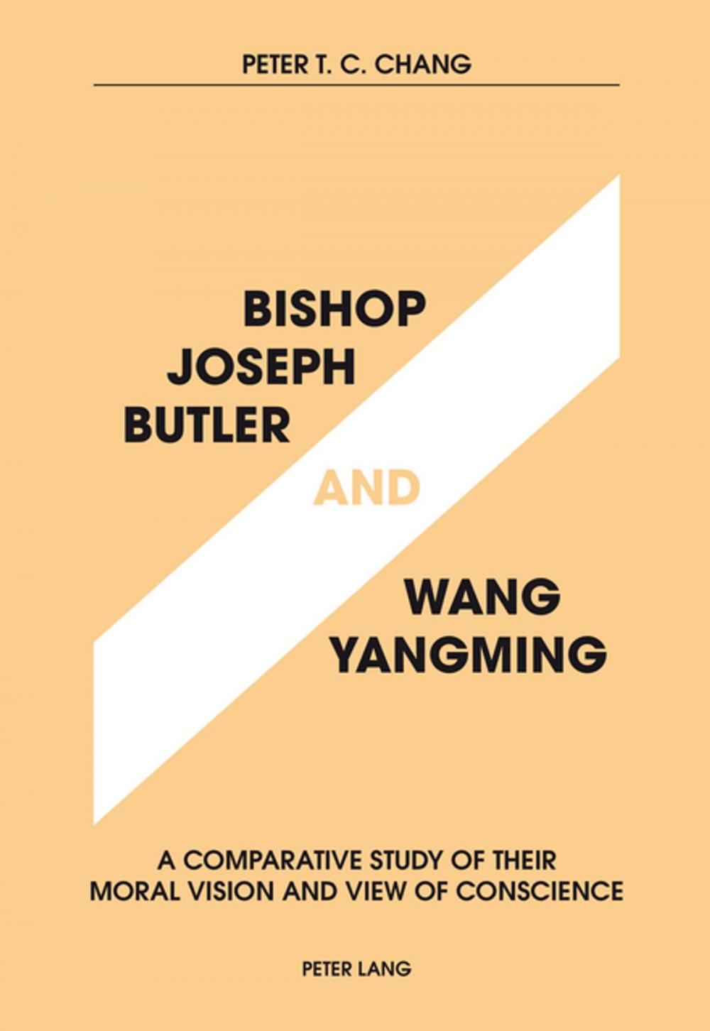 Big bigCover of Bishop Joseph Butler and Wang Yangming