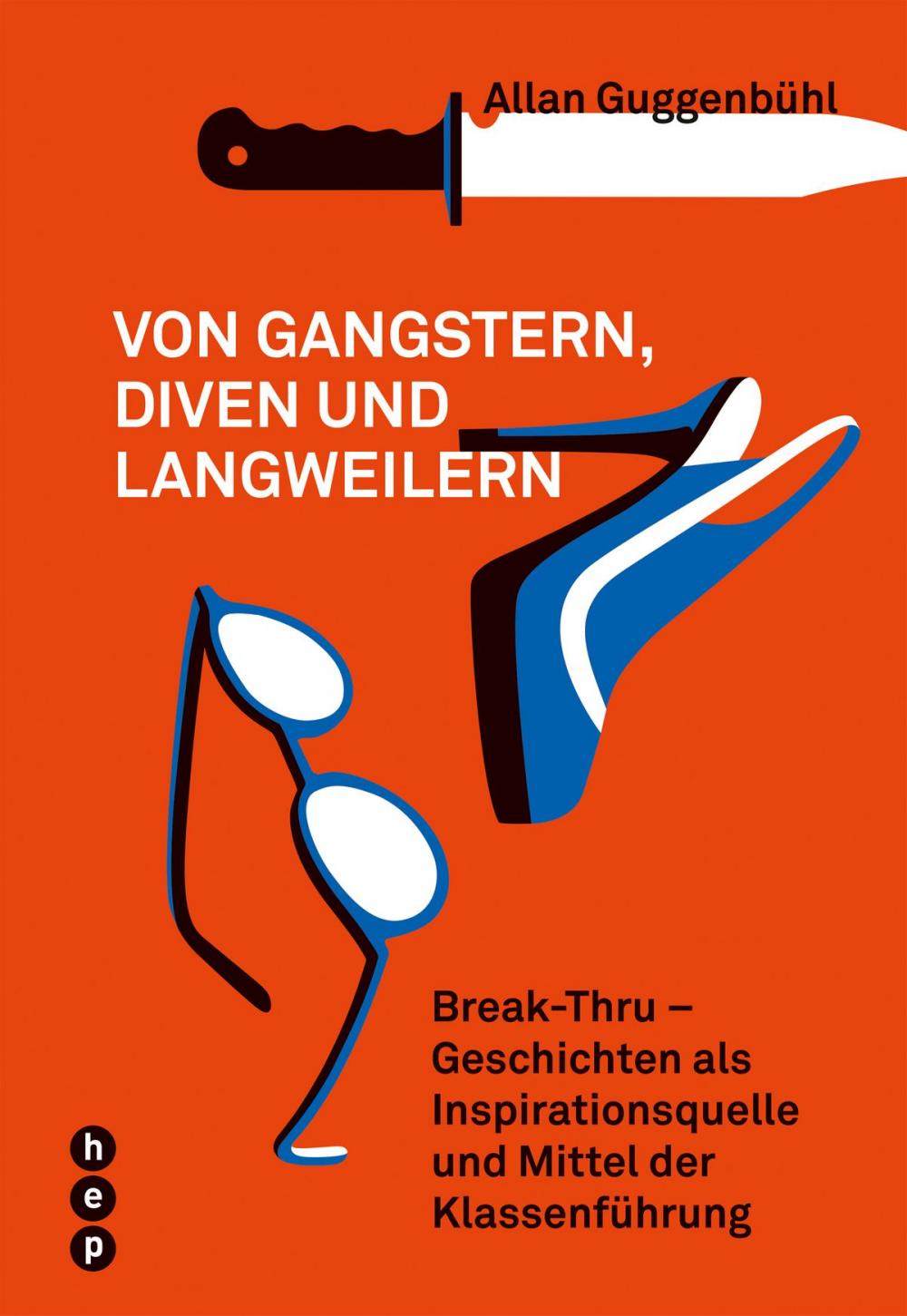 Big bigCover of Von Gangstern, Diven und Langweilern