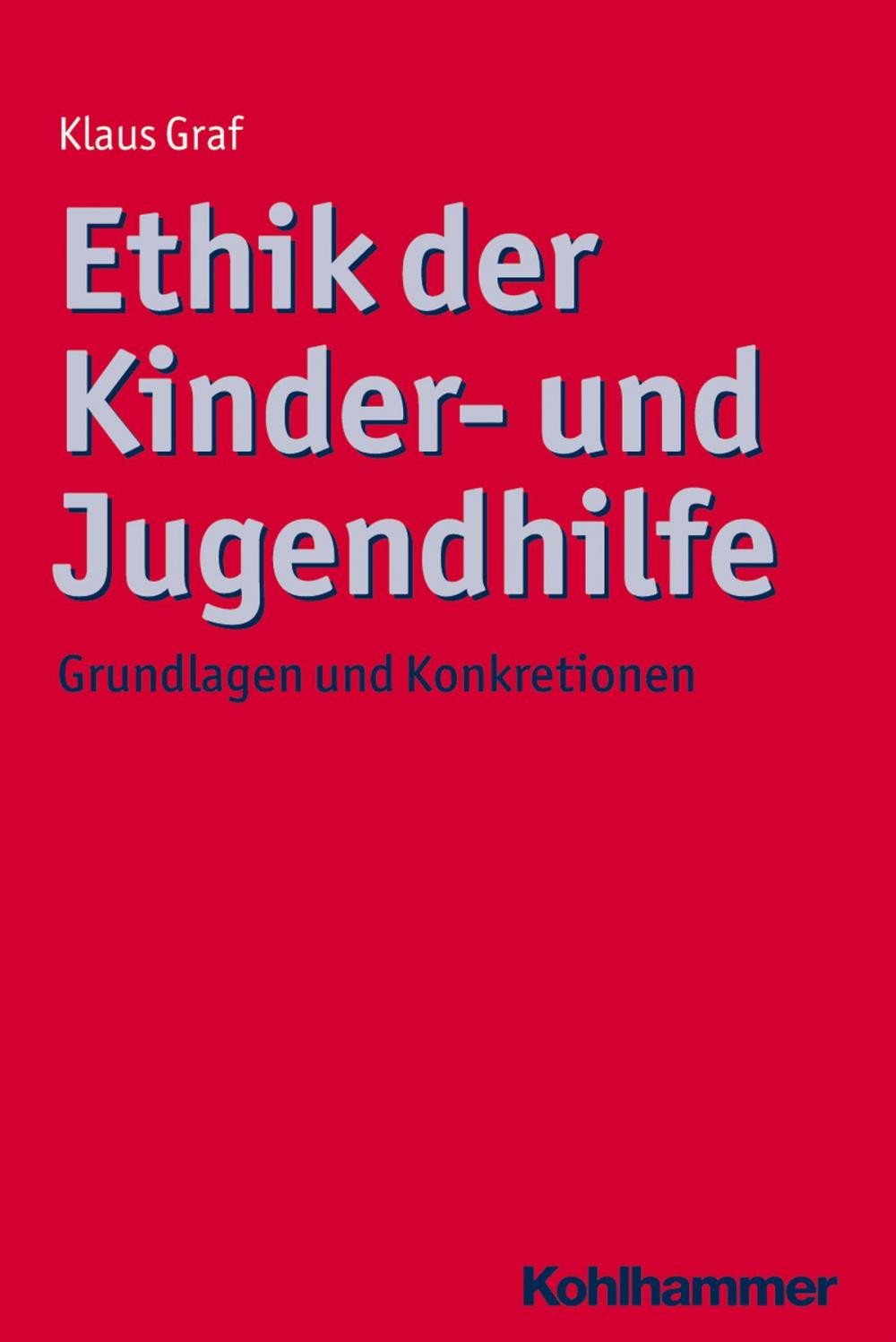 Big bigCover of Ethik der Kinder- und Jugendhilfe