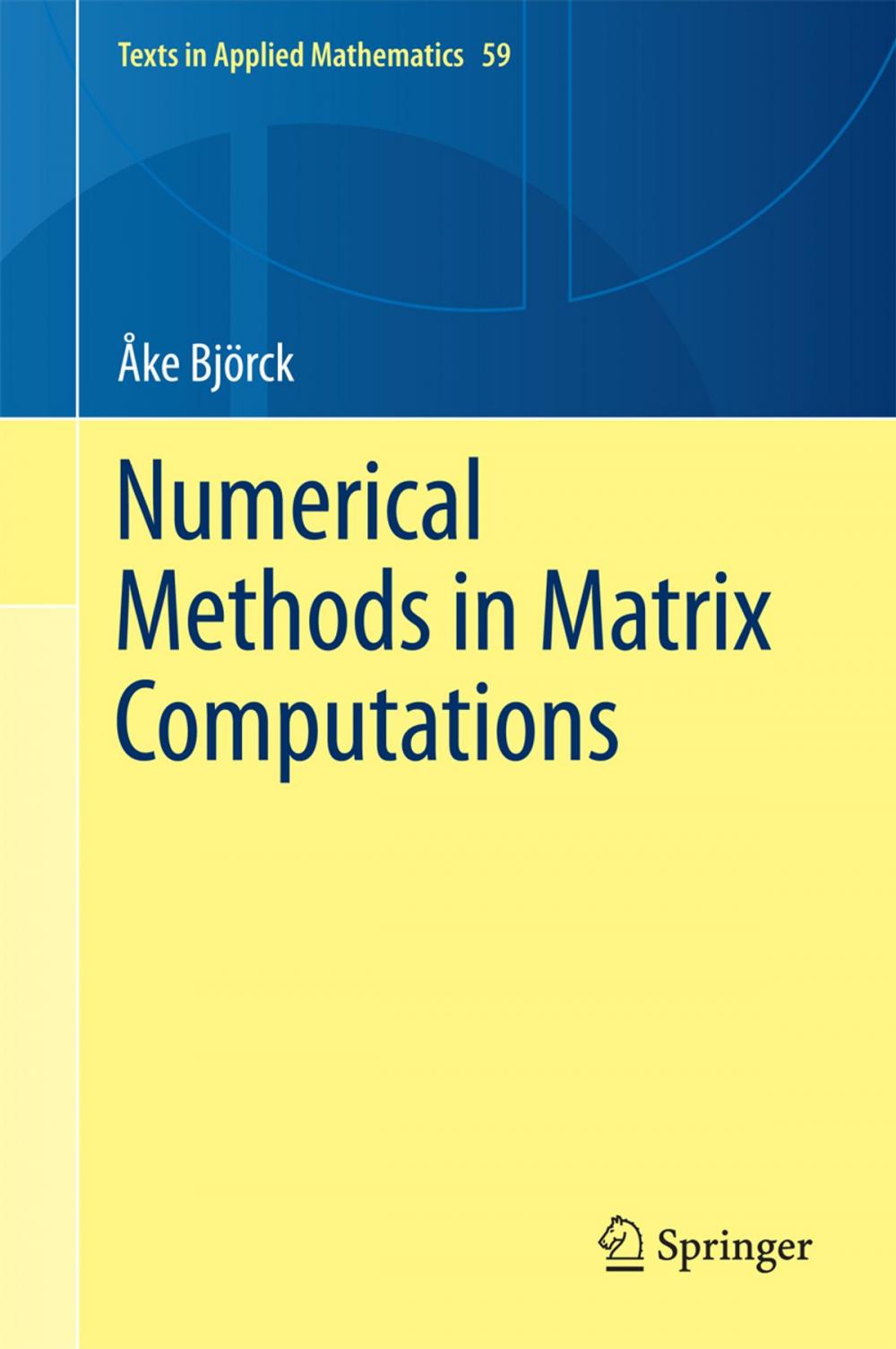 Big bigCover of Numerical Methods in Matrix Computations