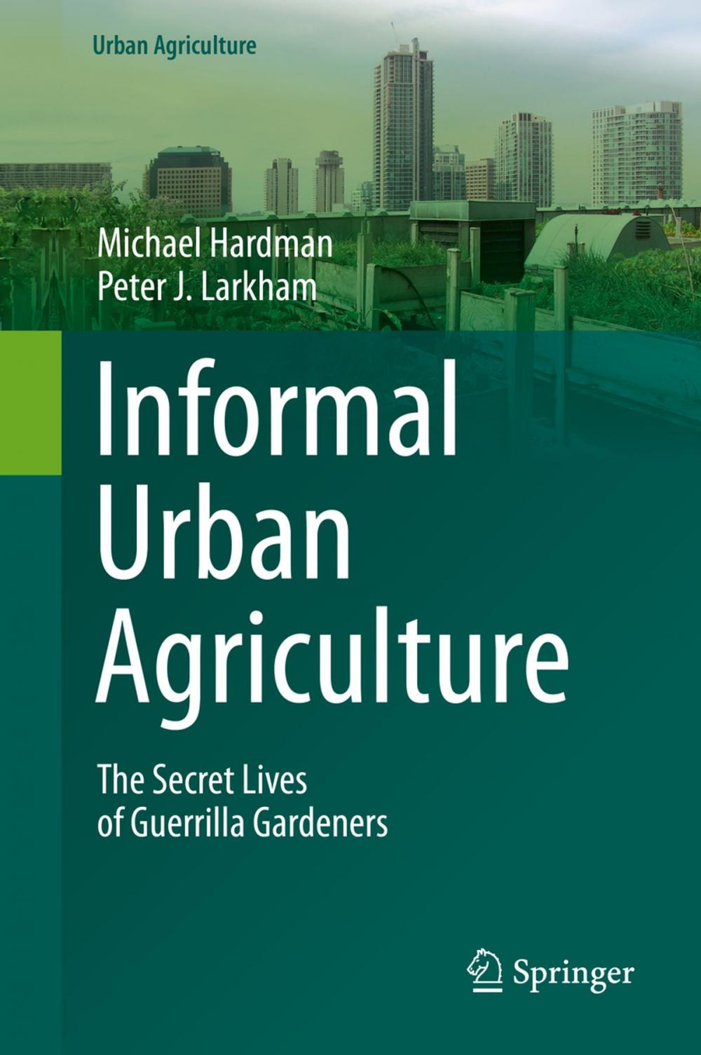 Big bigCover of Informal Urban Agriculture