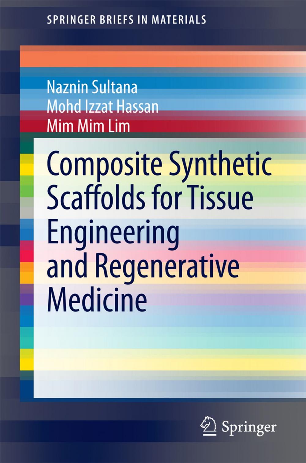 Big bigCover of Composite Synthetic Scaffolds for Tissue Engineering and Regenerative Medicine